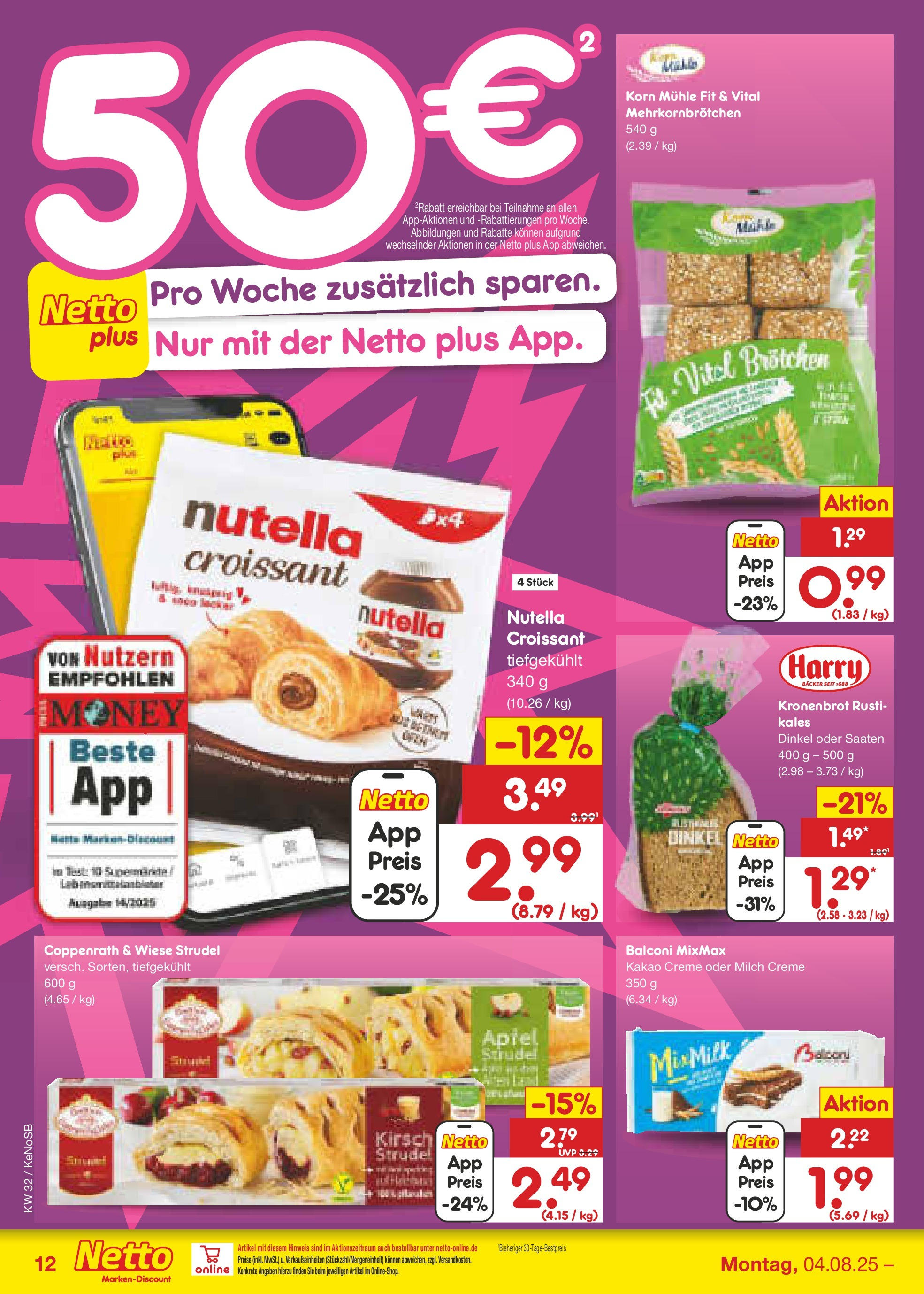 Netto Marken-Discount prospekt Bonn (ab 04.08.2025) » Angebote | Seite: 16 | Produkte: Mühle, Creme, Croissant, Nutella Netto Marken-Discount prospekt Bonn (ab 04.08.2025) » Angebote | Seite: 16 | Produkte: Mühle, Creme, Croissant, Nutella