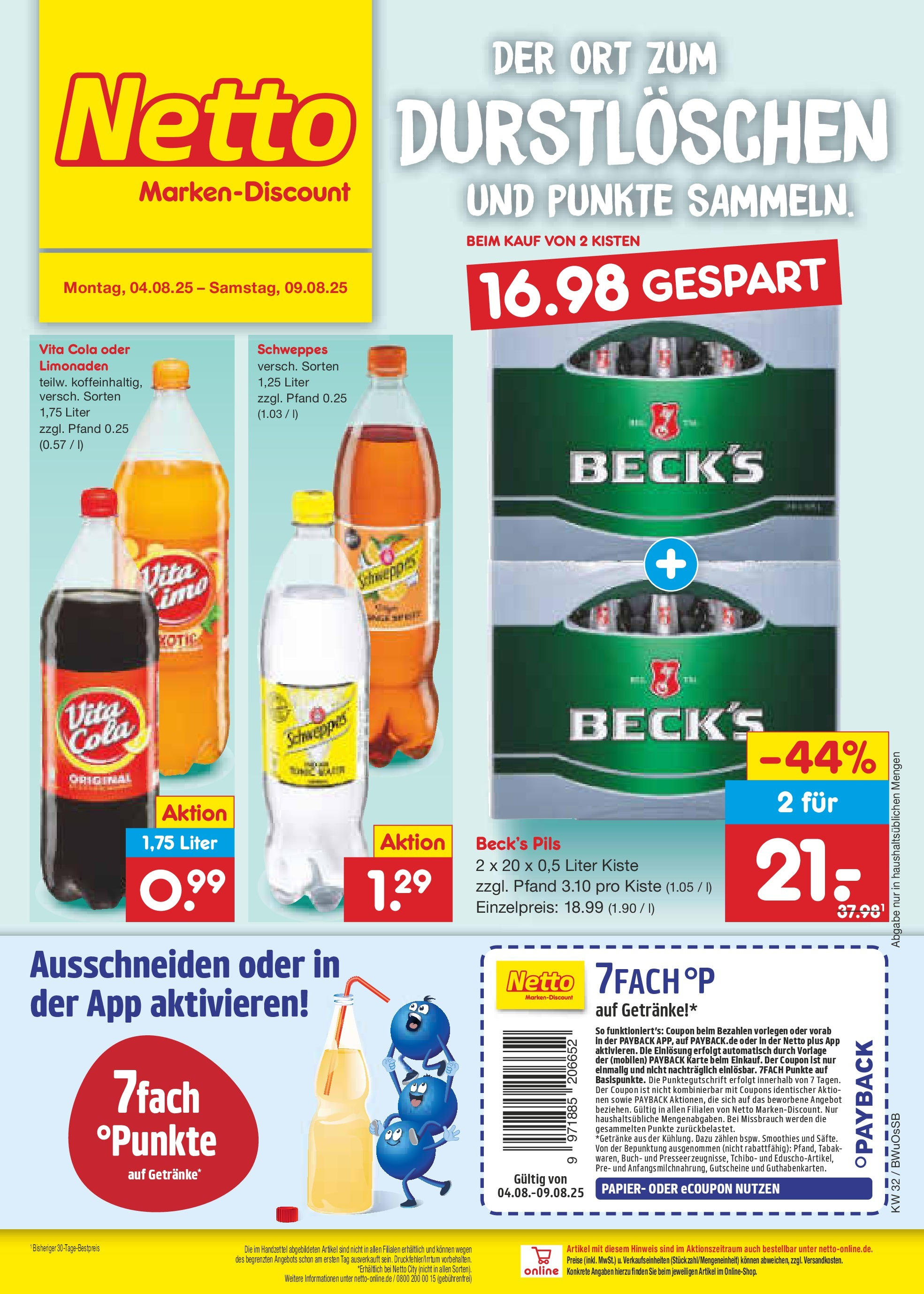 Netto Marken-Discount prospekt Osterode (ab 04.08.2025) » Angebote | Seite: 32 | Produkte: Cola, Pils, Schweppes, Vita cola Netto Marken-Discount prospekt Osterode (ab 04.08.2025) » Angebote | Seite: 32 | Produkte: Cola, Pils, Schweppes, Vita cola