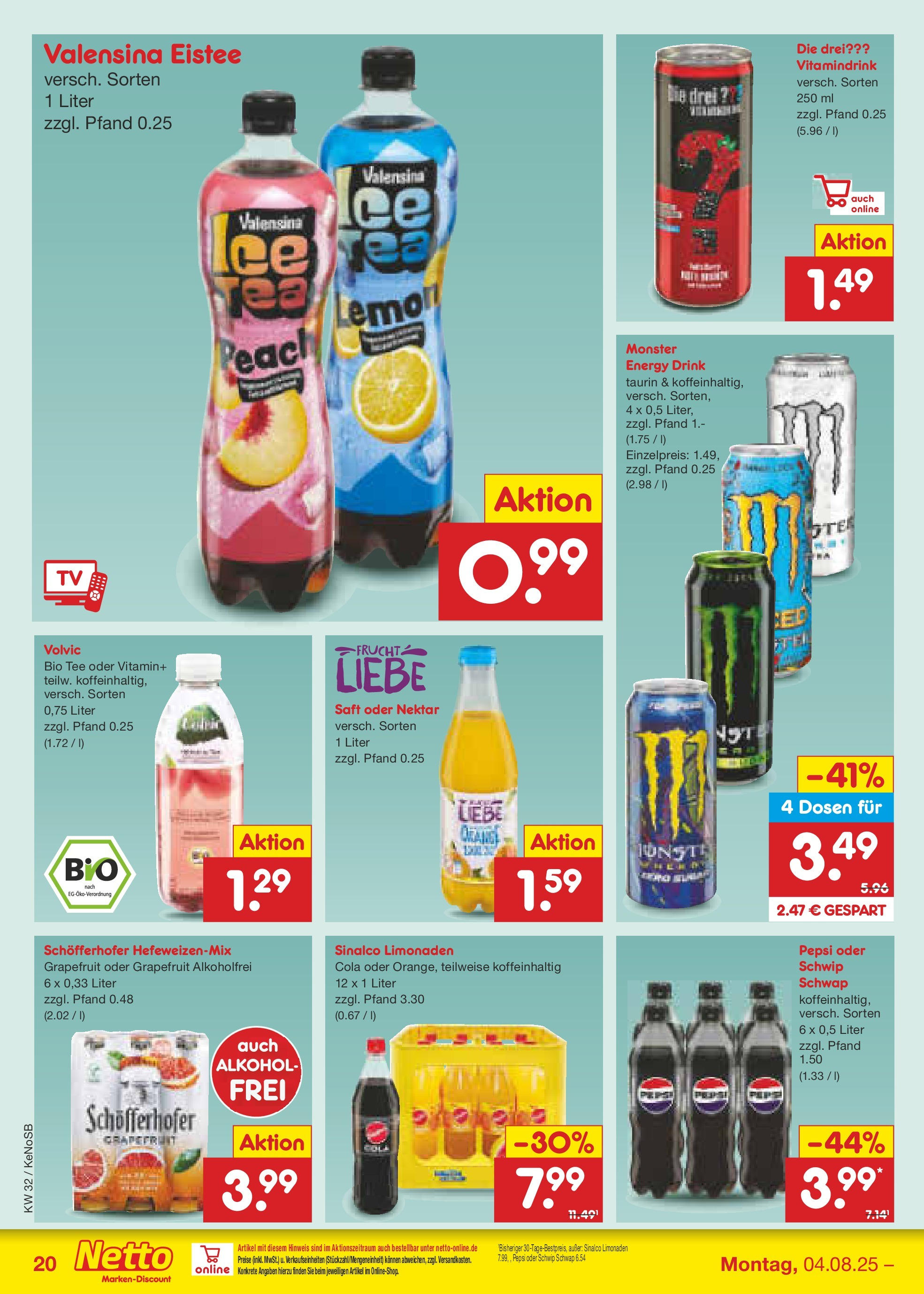 Netto Marken-Discount prospekt Bonn (ab 04.08.2025) » Angebote | Seite: 32 | Produkte: Sinalco, Schwip schwap, Monster, Saft Netto Marken-Discount prospekt Bonn (ab 04.08.2025) » Angebote | Seite: 32 | Produkte: Sinalco, Schwip schwap, Monster, Saft