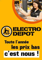 Electro Dépôt Toute l'année les prix bas c'est nous ! - au 20.08.2025