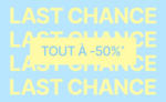 Undiz Last Chance tout à -50 % - au 17.08.2025