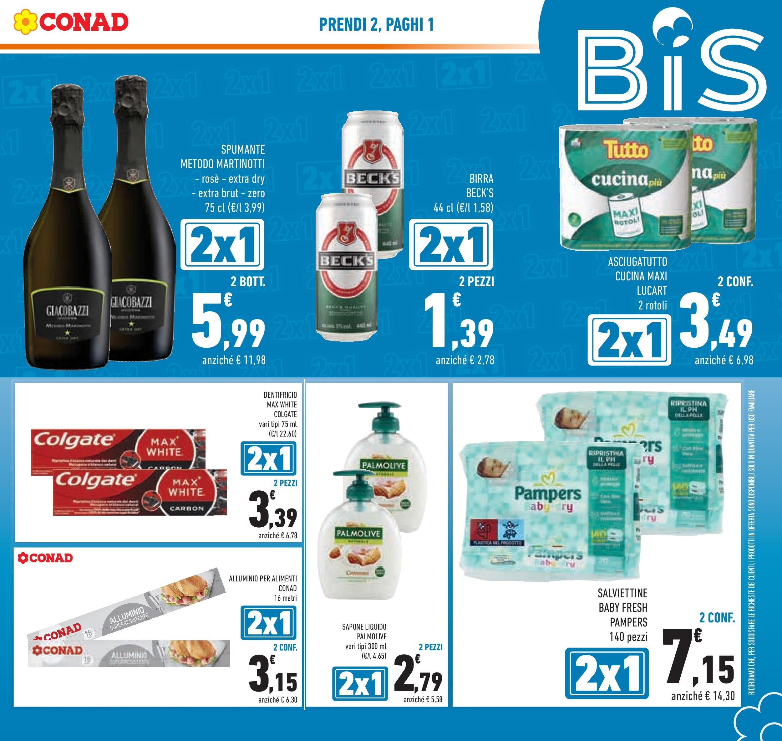 Volantino Conad dal 29/07/2025 β³ Agosto | Pagina: 5 | Prodotti: Dentifricio, Spumante, Pampers, Alluminio Volantino Conad dal 29/07/2025 > Anteprima - Agosto | Pagina: 5 | Prodotti: Dentifricio, Spumante, Pampers, Alluminio