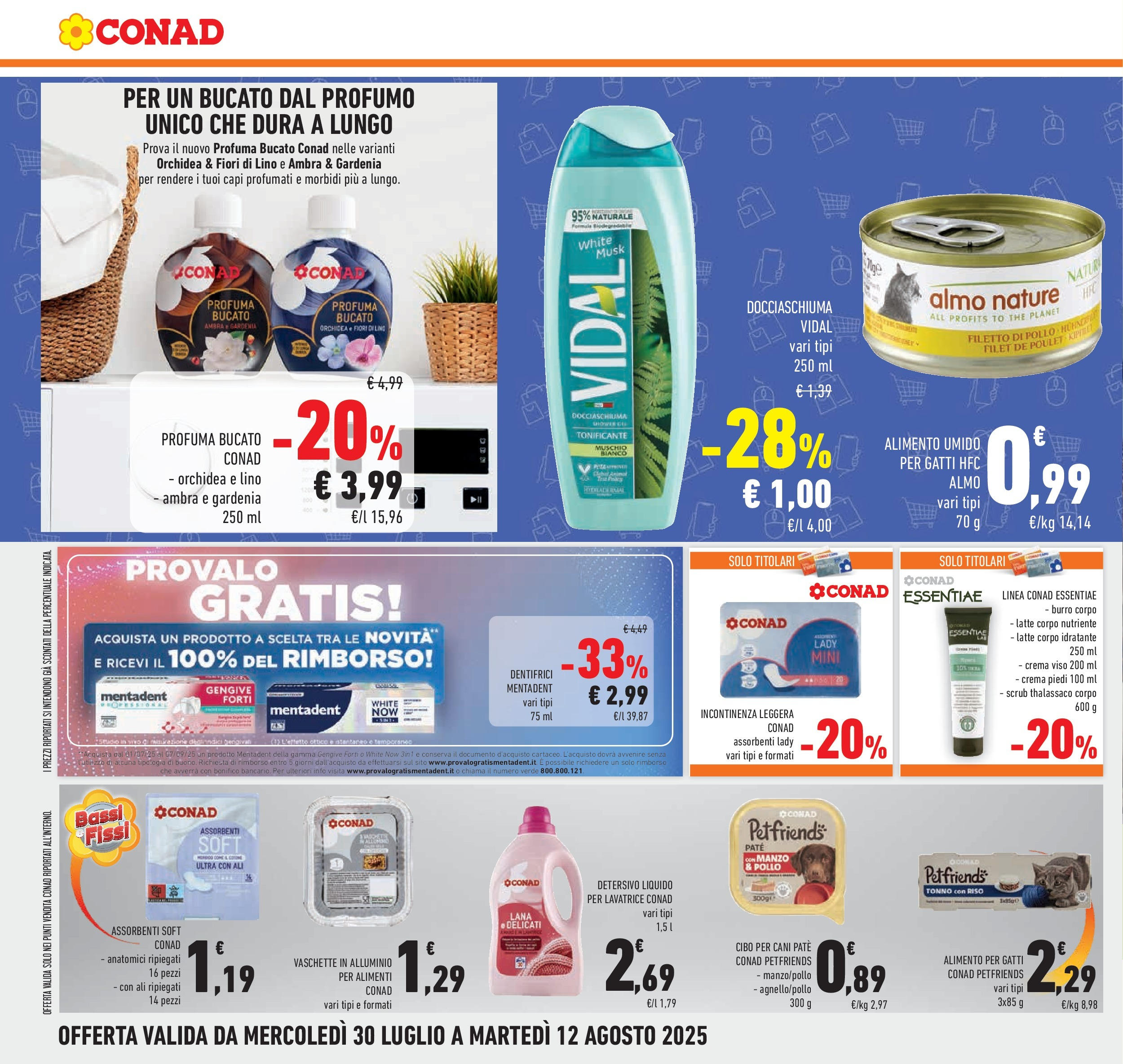 Volantino Conad dal 29/07/2025 β³ Agosto | Pagina: 26 | Prodotti: PatΓ©, Crema viso, Latte, The Volantino Conad dal 29/07/2025 > Anteprima - Agosto | Pagina: 26 | Prodotti: PatΓ©, Crema viso, Latte, The
