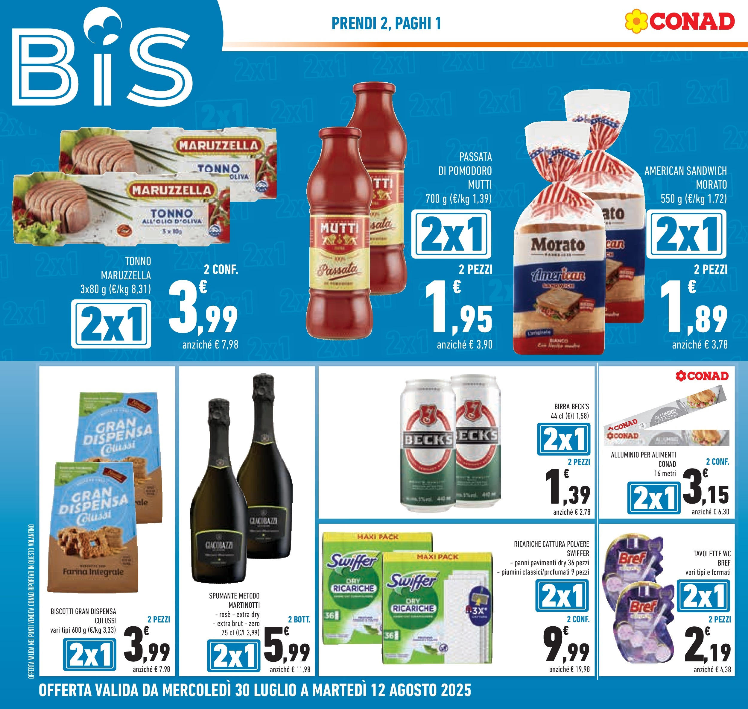 Volantino Conad dal 29/07/2025 β³ Agosto | Pagina: 4 | Prodotti: Birra, Biscotti, Farina, Passata di pomodoro Volantino Conad dal 29/07/2025 > Anteprima - Agosto | Pagina: 4 | Prodotti: Birra, Biscotti, Farina, Passata di pomodoro