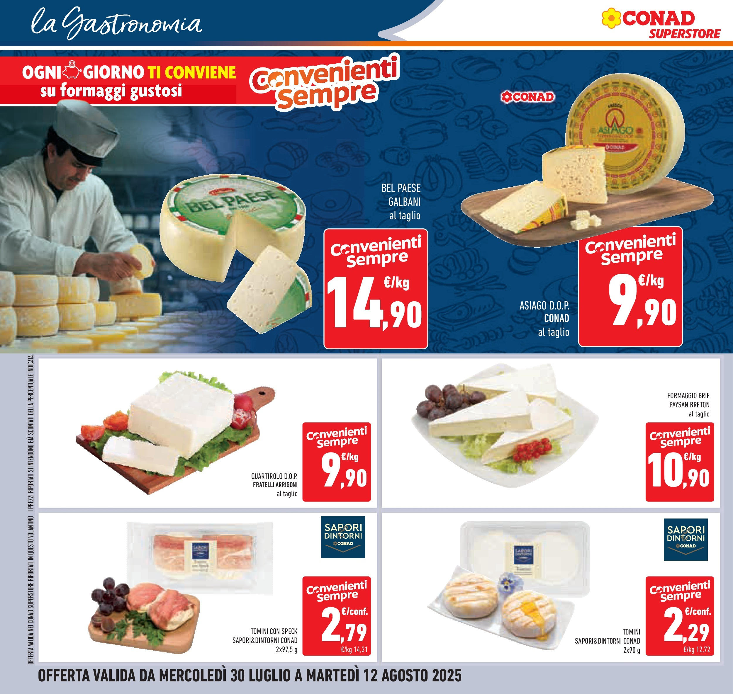 Volantino Conad dal 29/07/2025 > Anteprima - Agosto | Pagina: 12 | Prodotti: Speck, Formaggio