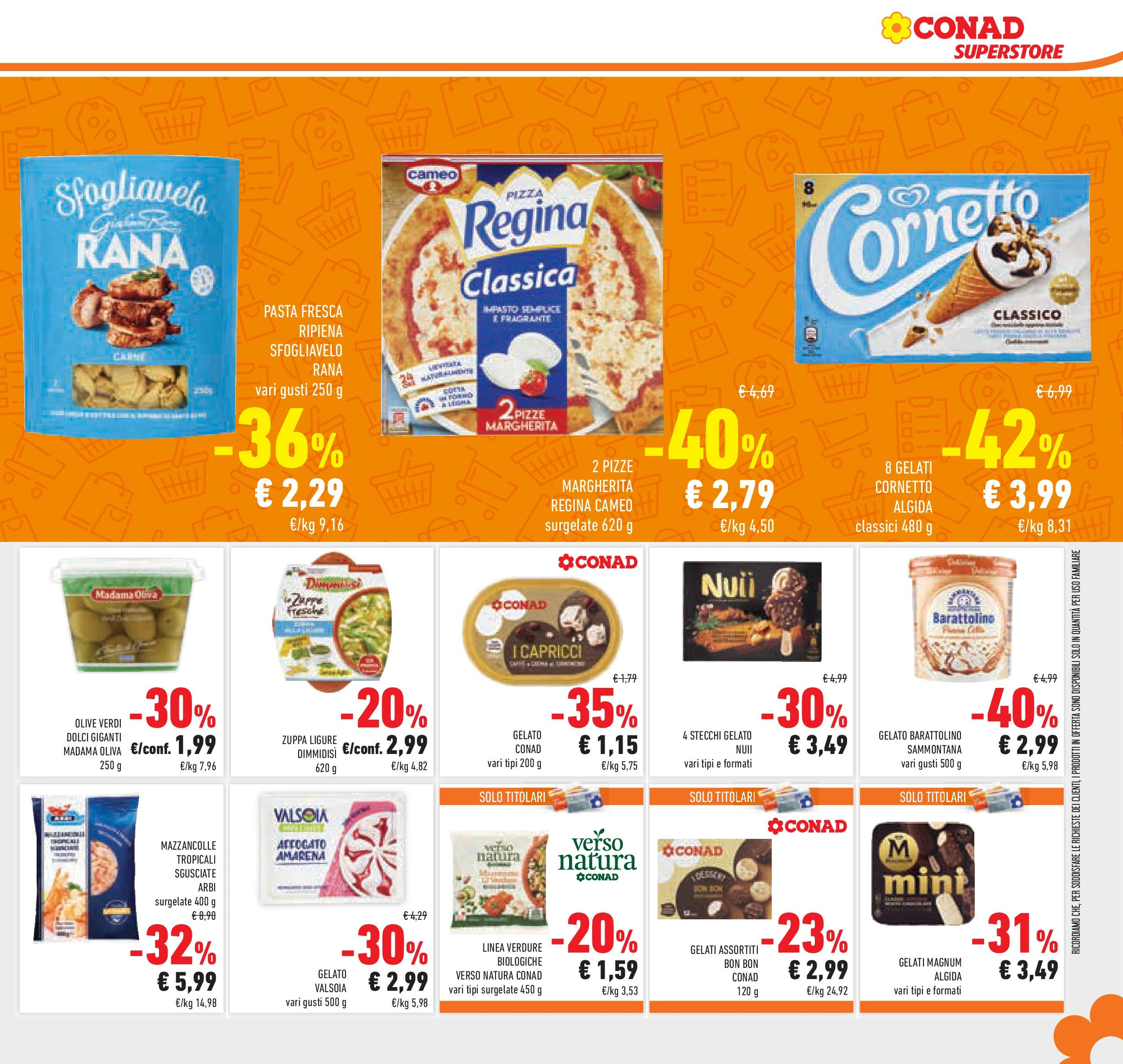 Volantino Conad dal 29/07/2025 > Anteprima - Agosto | Pagina: 17 | Prodotti: Cornetto, Mazzancolle, Pasta, Amarena