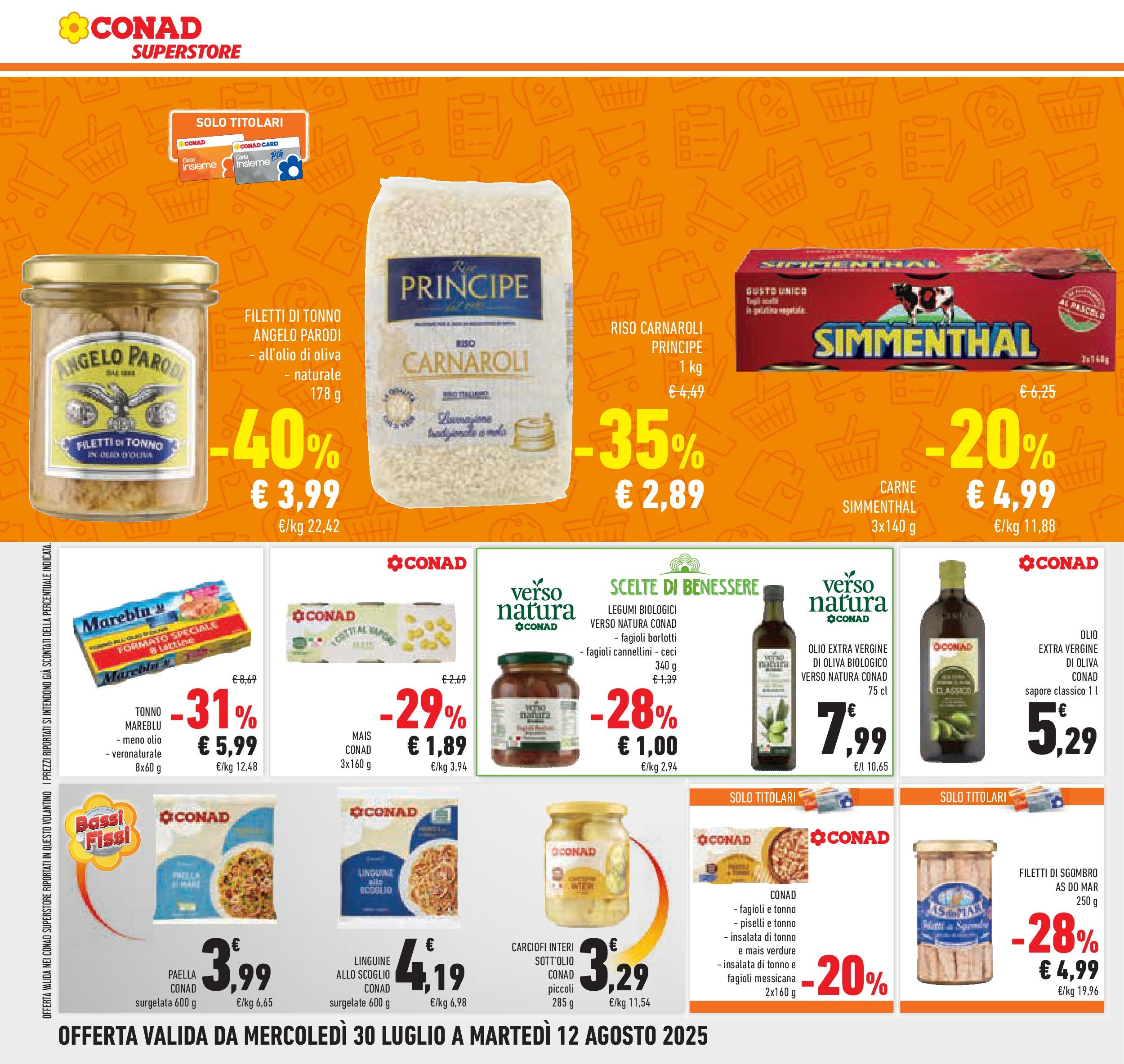 Volantino Conad dal 29/07/2025 > Anteprima - Agosto | Pagina: 18 | Prodotti: Riso Carnaroli, Carciofi, Olio extra vergine, Sgombro
