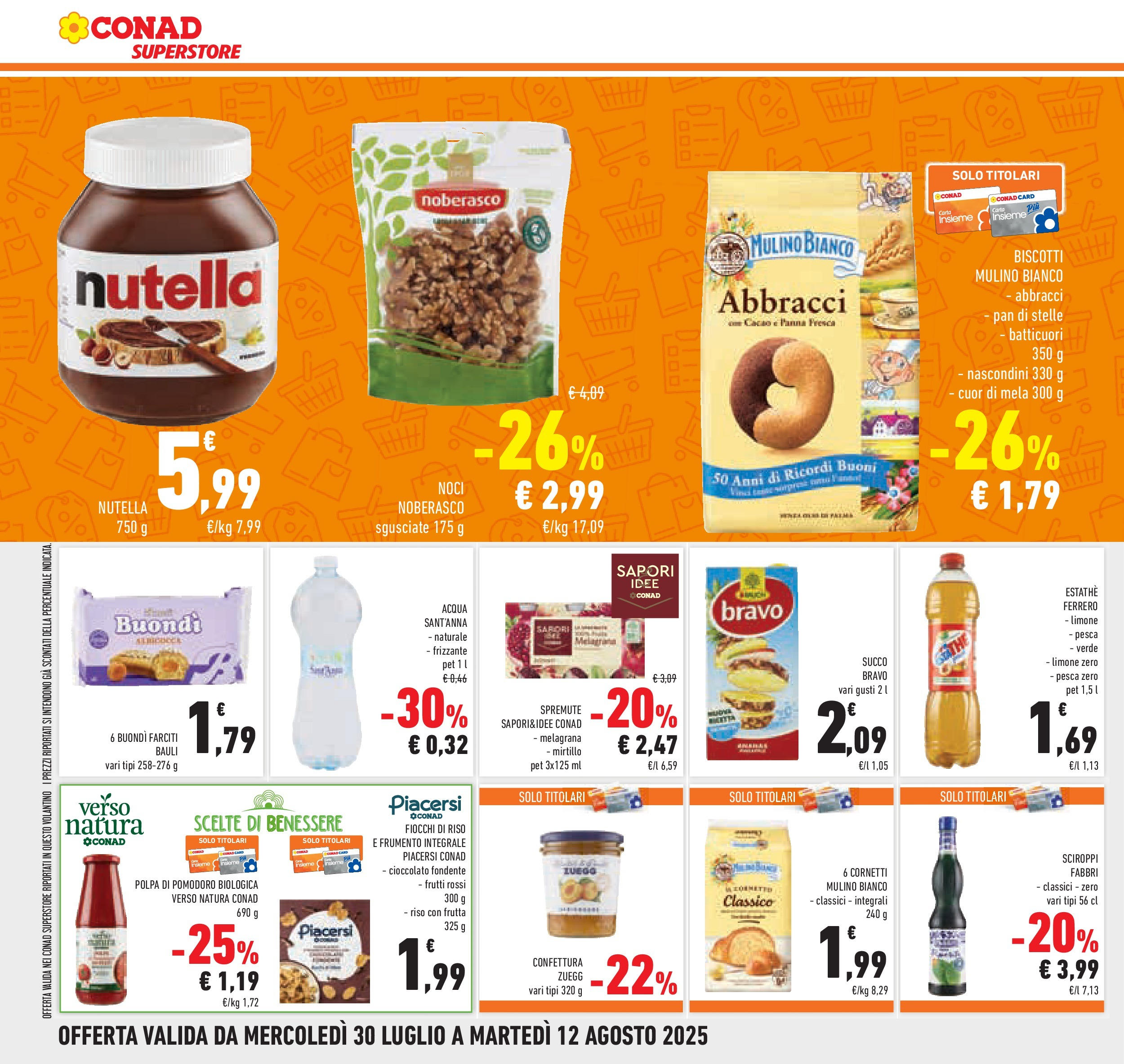 Volantino Conad dal 29/07/2025 > Anteprima - Agosto | Pagina: 20 | Prodotti: Frutta, Pomodoro, Limone, Nutella