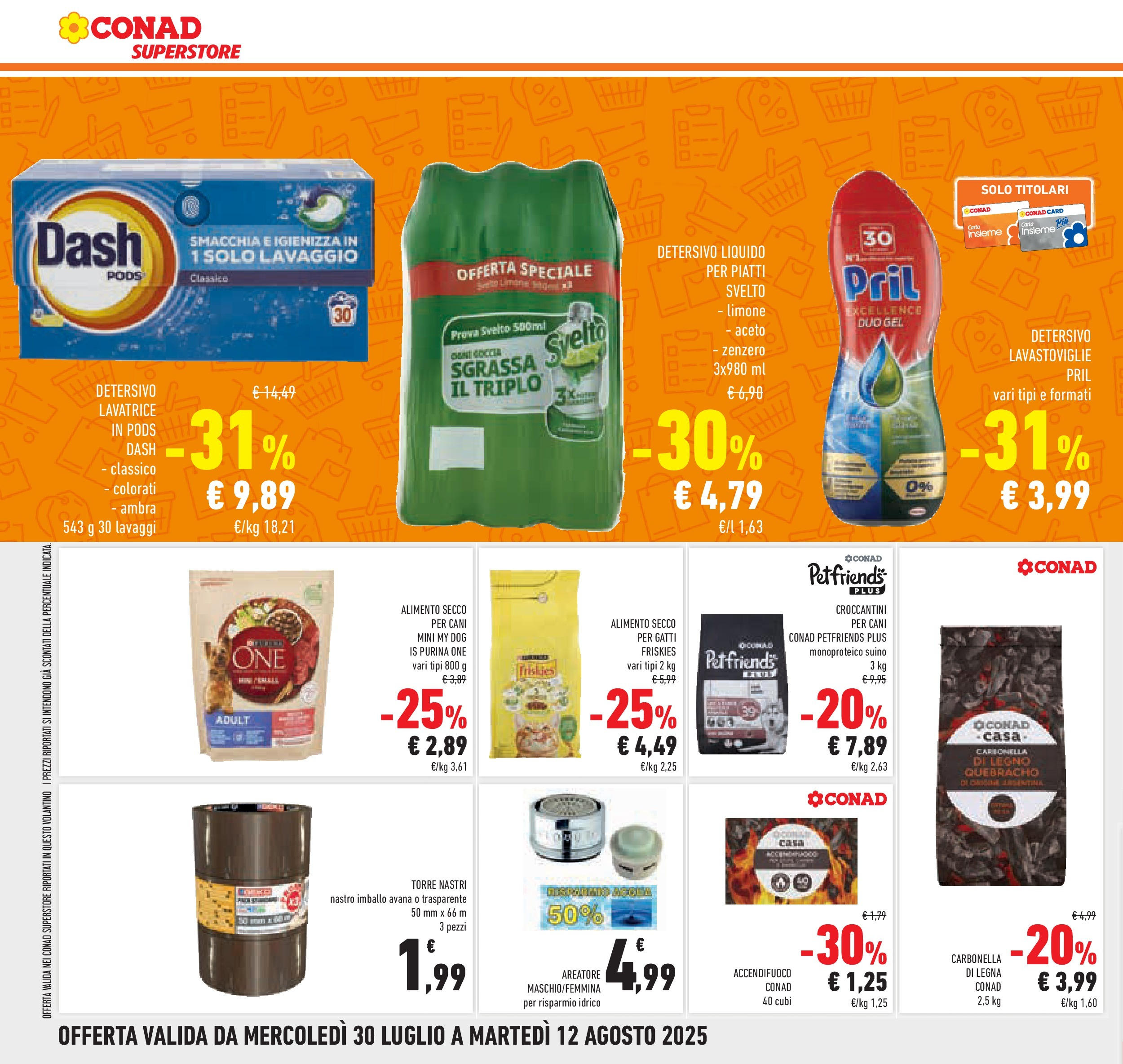 Volantino Conad dal 29/07/2025 > Anteprima - Agosto | Pagina: 24 | Prodotti: Suino, Lavatrice, Lavastoviglie, Aceto