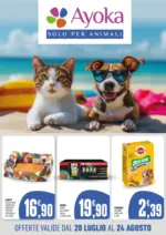 Ayoka OFFERTE VALIDE DAL 28 LUGLIO AL 24 AGOSTO - al 24.08.2025
