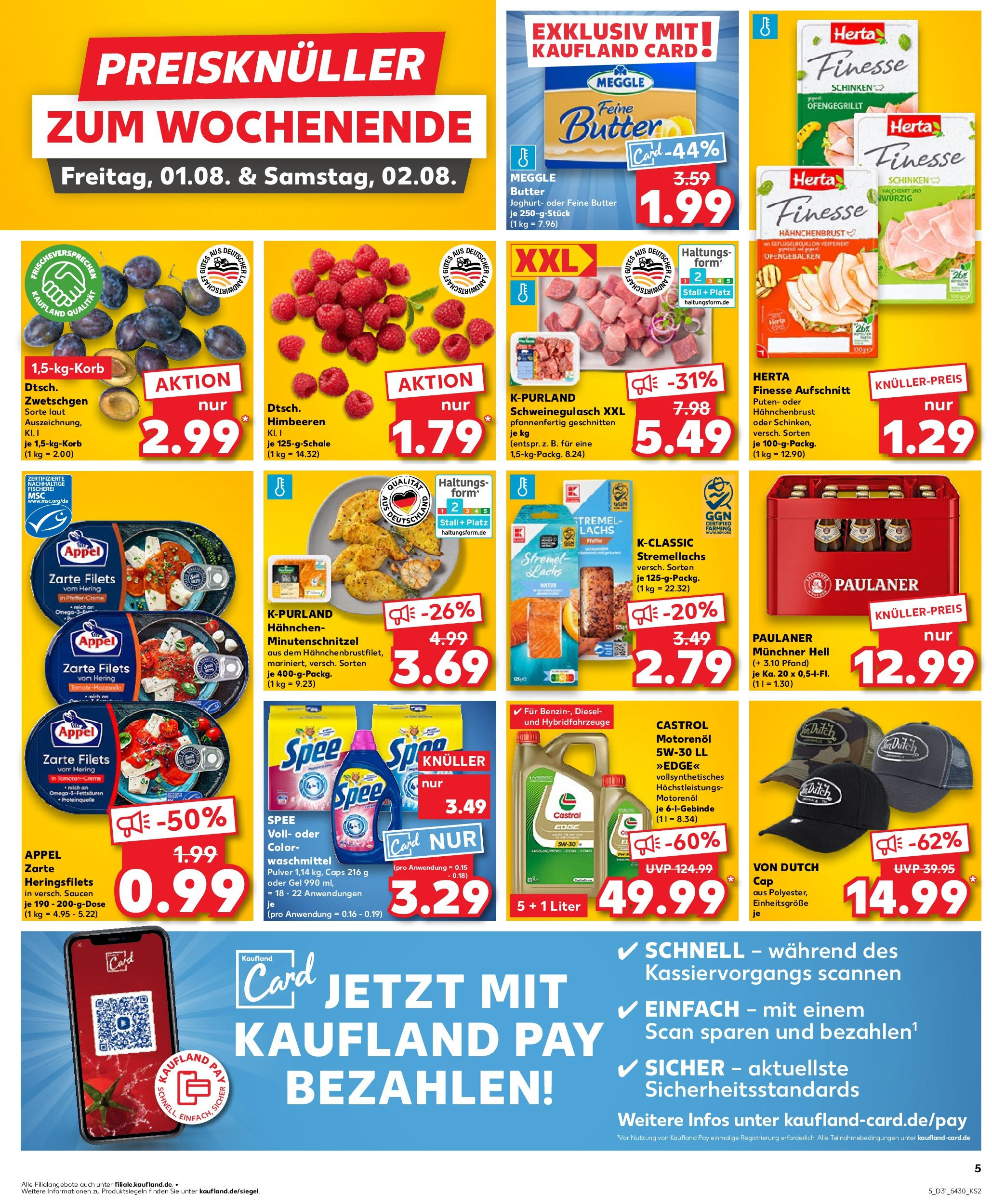 Prospekt Kaufland ab 31.07.2025 » Angebote und Werbung Online | Seite: 5 | Produkte: Schweinegulasch, Himbeeren, Lachs, Hahnchenbrust Prospekt Kaufland ab 31.07.2025 » Angebote Online zum Blättern | Seite: 5 | Produkte: Schweinegulasch, Himbeeren, Lachs, Hahnchenbrust