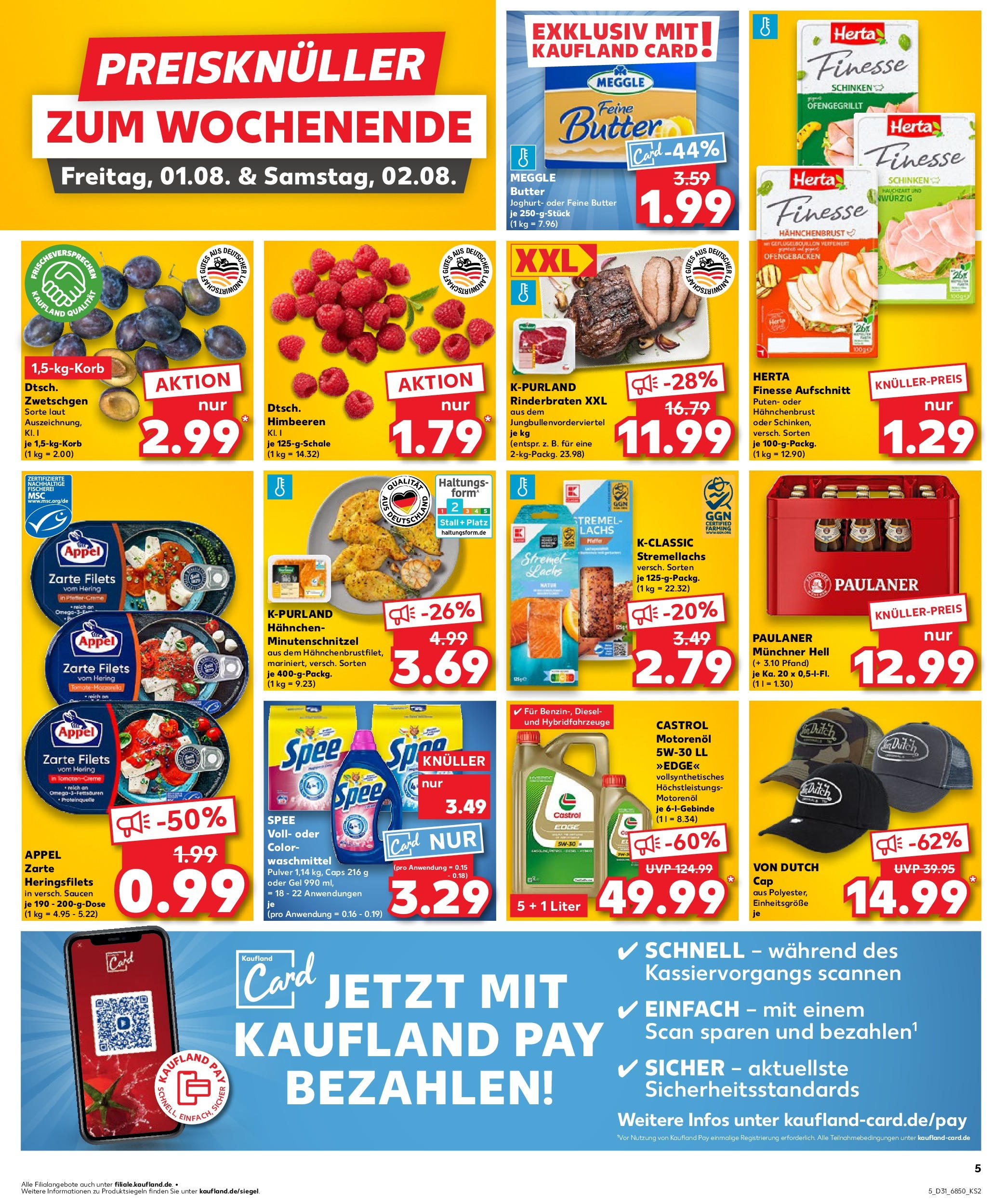 Prospekt Kaufland ab 31.07.2025 » Angebote und Werbung Online | Seite: 5 | Produkte: Himbeeren, Zwetschgen, Herta finesse, Meggle butter Prospekt Kaufland ab 31.07.2025 » Angebote Online zum Blättern | Seite: 5 | Produkte: Himbeeren, Zwetschgen, Herta finesse, Meggle butter