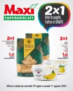 Maxi Supermercati 2x1 Uno lo paghi, l'altro e GRATIS - al 11.08.2025
