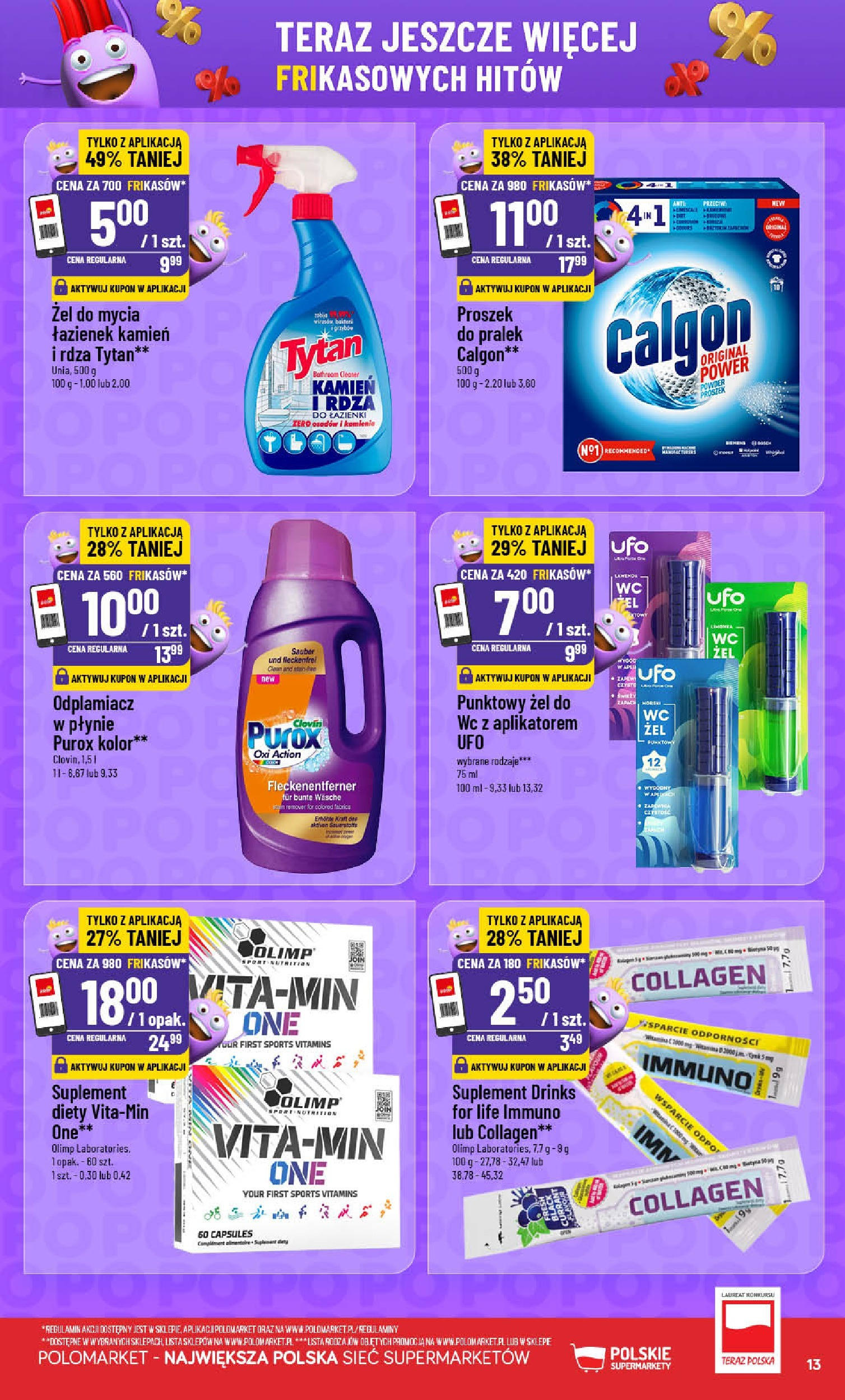 POLOmarket gazetka od jutra (30.07.2025) | Nowa PDF | Strona: 13 | Produkty: Calgon, Cleaner, Odplamiacz POLOmarket gazetka od jutra (30.07.2025) - Nowa PDF | Strona: 13 | Produkty: Calgon, Cleaner, Odplamiacz