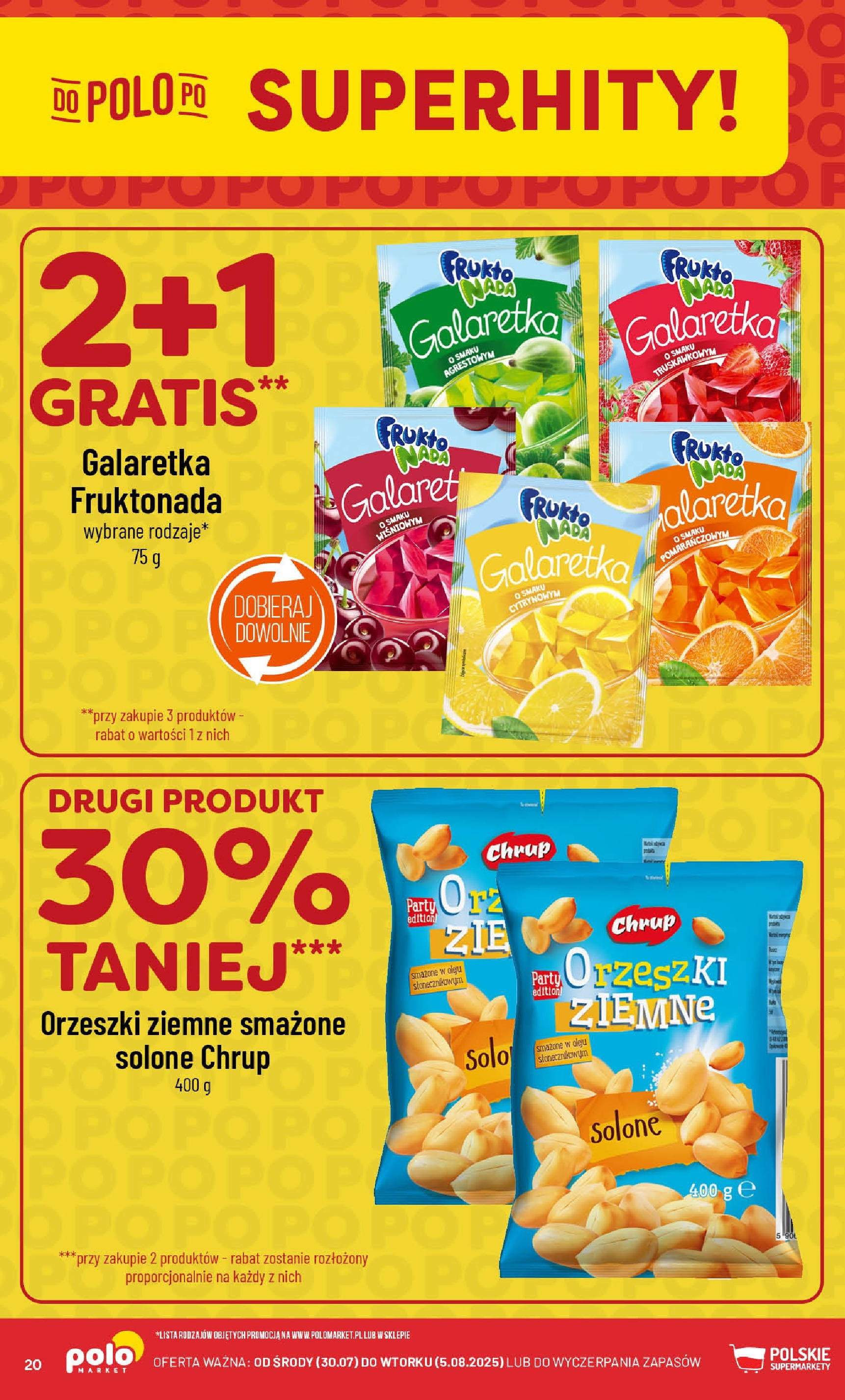 POLOmarket gazetka od jutra (30.07.2025) | Nowa PDF | Strona: 20 | Produkty: Galaretka, Orzeszki ziemne POLOmarket gazetka od jutra (30.07.2025) - Nowa PDF | Strona: 20 | Produkty: Galaretka, Orzeszki ziemne