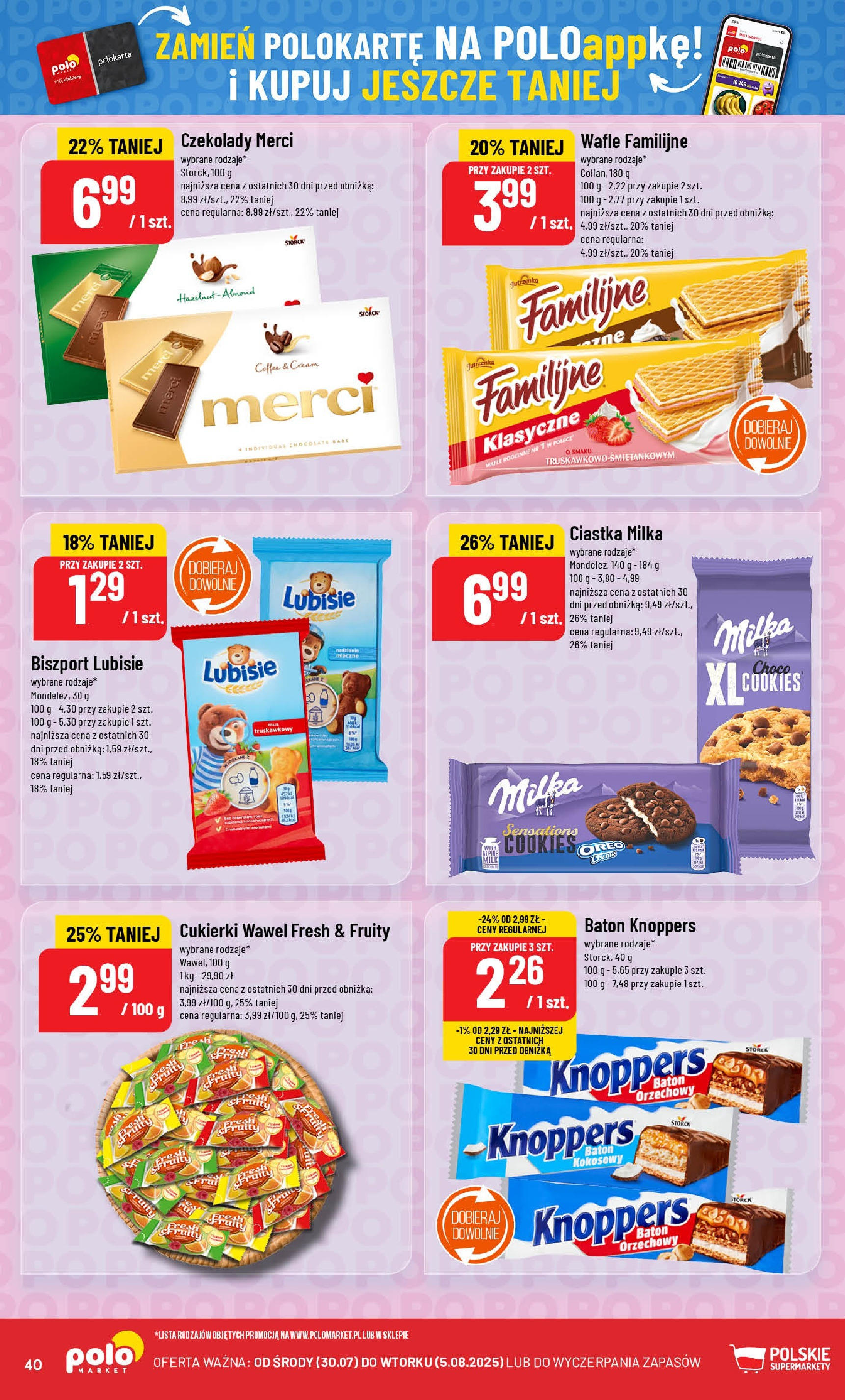 POLOmarket gazetka od jutra (30.07.2025) | Nowa PDF | Strona: 40 | Produkty: Merci, Baton, Cukierki, Ciastka POLOmarket gazetka od jutra (30.07.2025) - Nowa PDF | Strona: 40 | Produkty: Merci, Baton, Cukierki, Ciastka