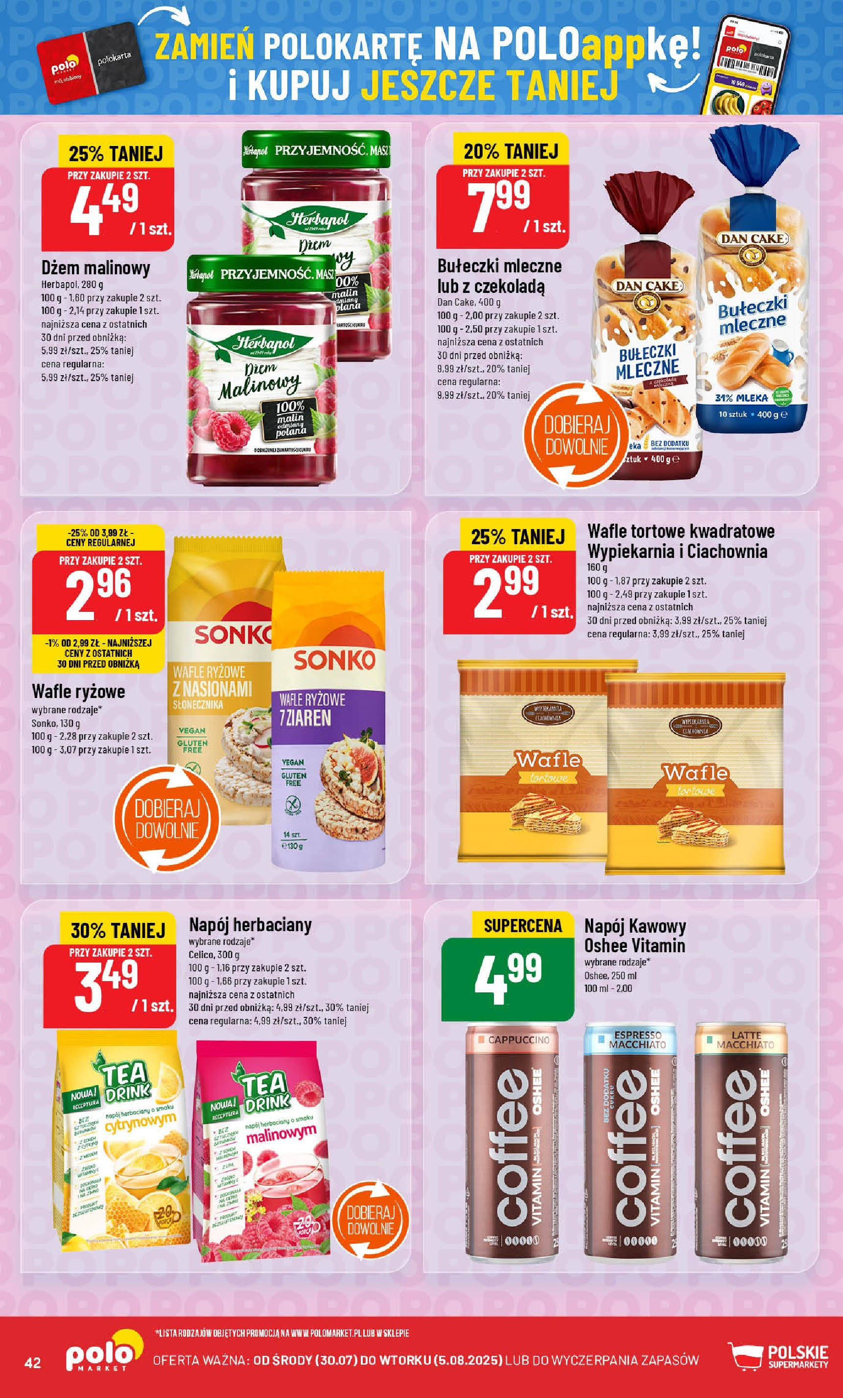 POLOmarket gazetka od jutra (30.07.2025) | Nowa PDF | Strona: 42 | Produkty: Wafle, Wafle ryżowe, Wafle tortowe, Dżem POLOmarket gazetka od jutra (30.07.2025) - Nowa PDF | Strona: 42 | Produkty: Wafle, Wafle ryżowe, Wafle tortowe, Dżem