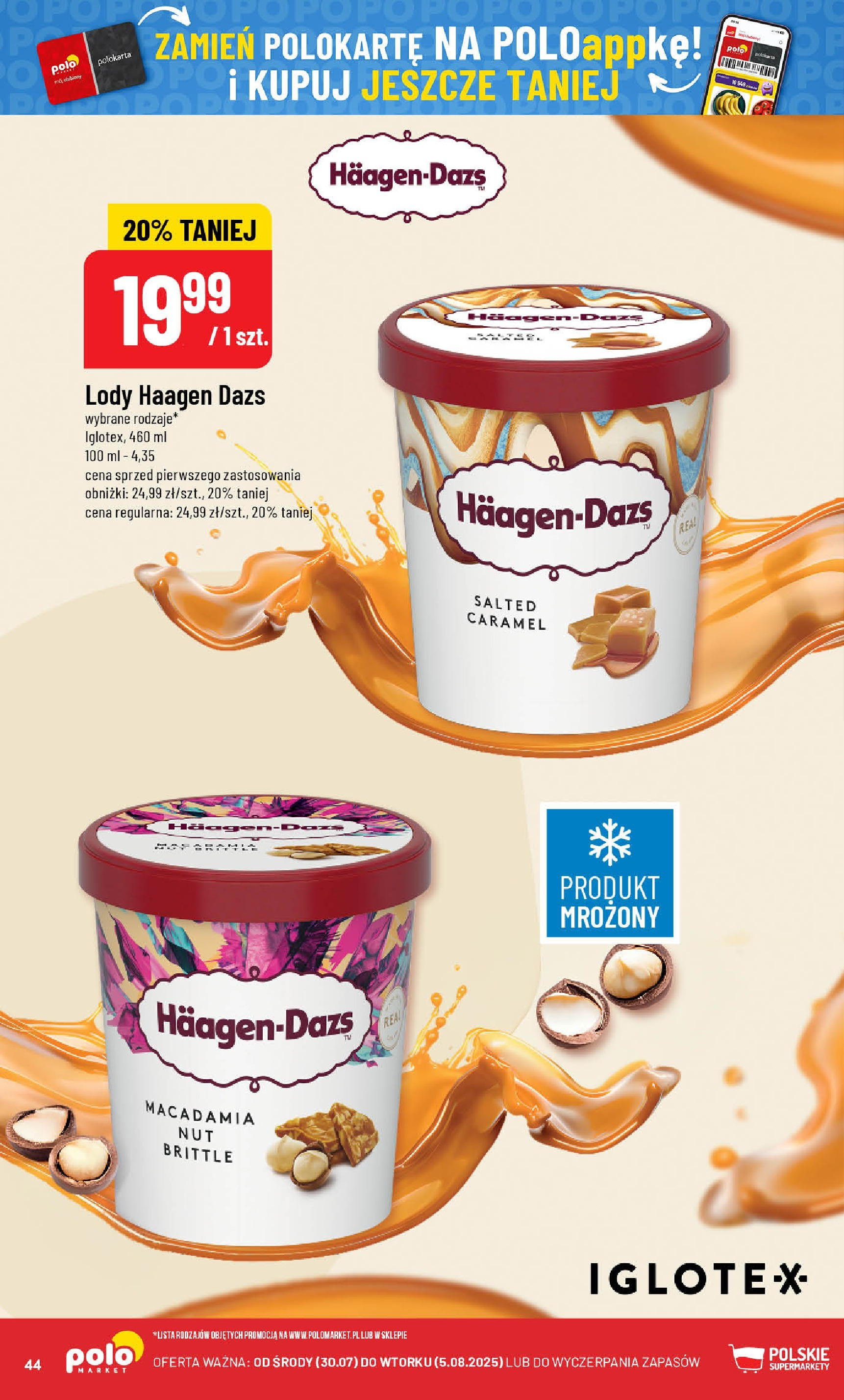 POLOmarket gazetka od jutra (30.07.2025) | Nowa PDF | Strona: 44 | Produkty: Haagen dazs, Lody POLOmarket gazetka od jutra (30.07.2025) - Nowa PDF | Strona: 44 | Produkty: Haagen dazs, Lody