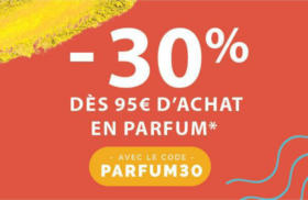 Profitez de -30% dès 95€ en parfum