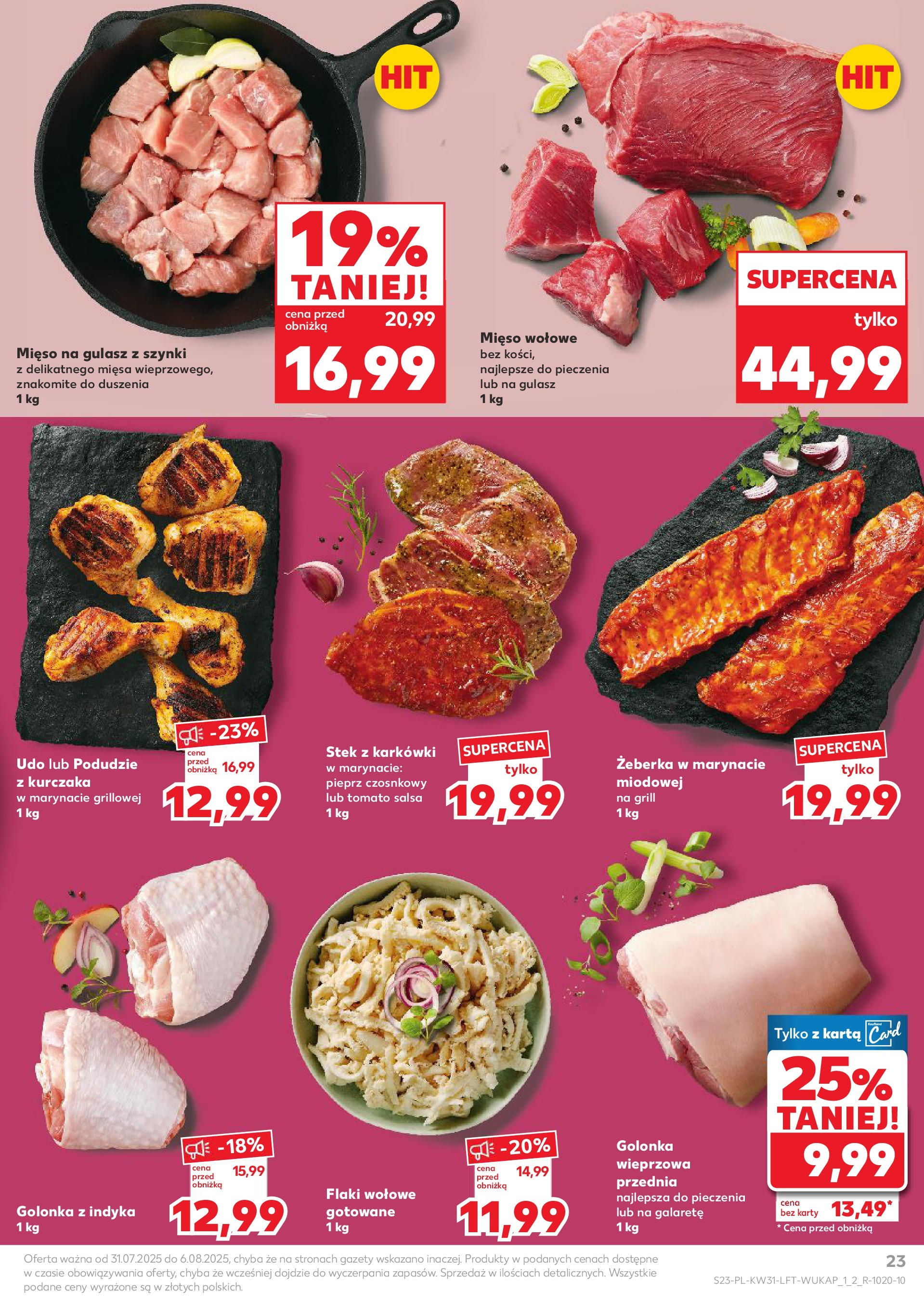 Kaufland gazetka od 31.07.2025 - od jutra PDF | Strona: 23 | Produkty: Karta, Grill, Mięso na gulasz, Gulasz