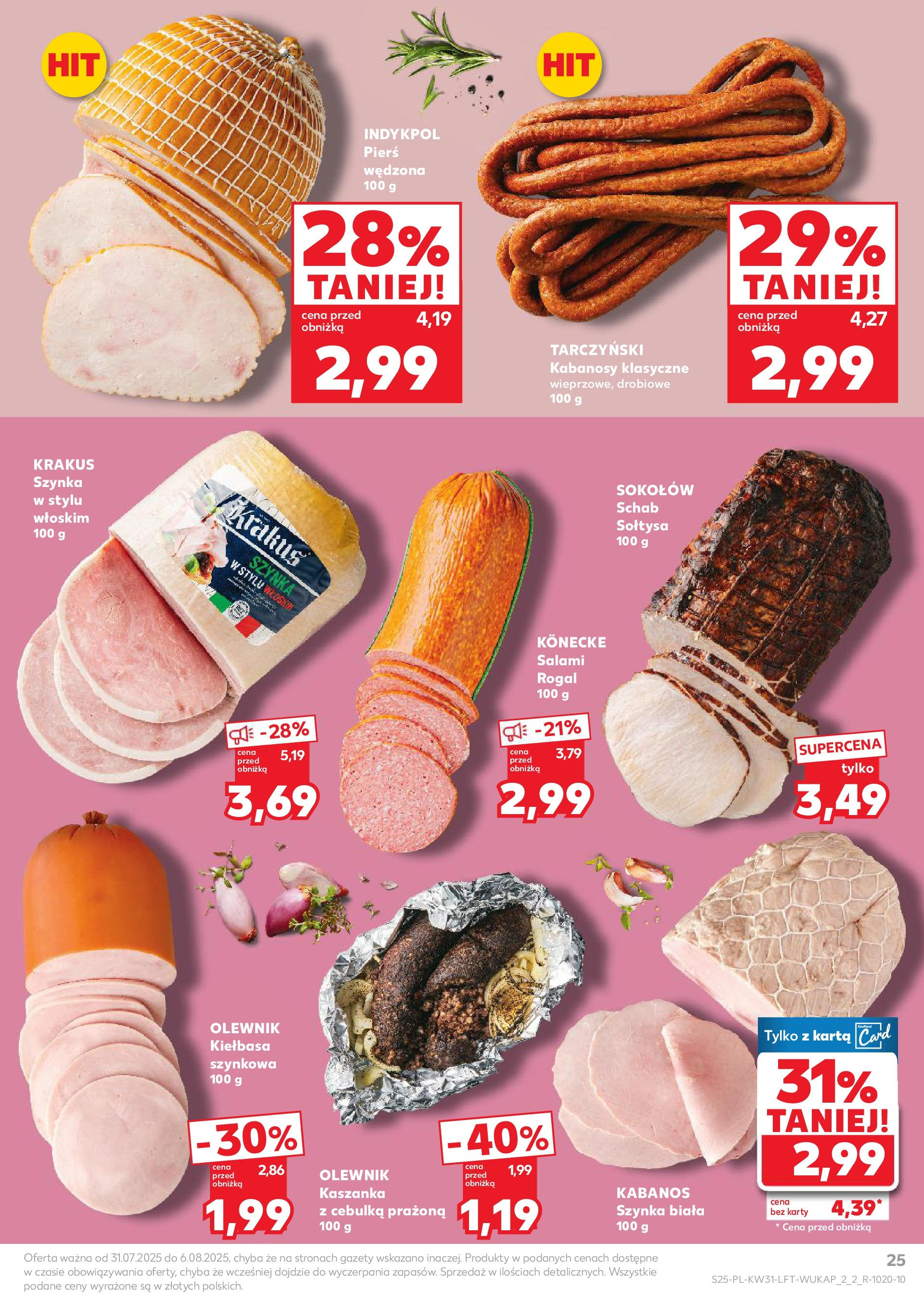 Kaufland gazetka od 31.07.2025 - od jutra PDF | Strona: 25 | Produkty: Karta, Schab, Kabanosy, Cebulka prażona