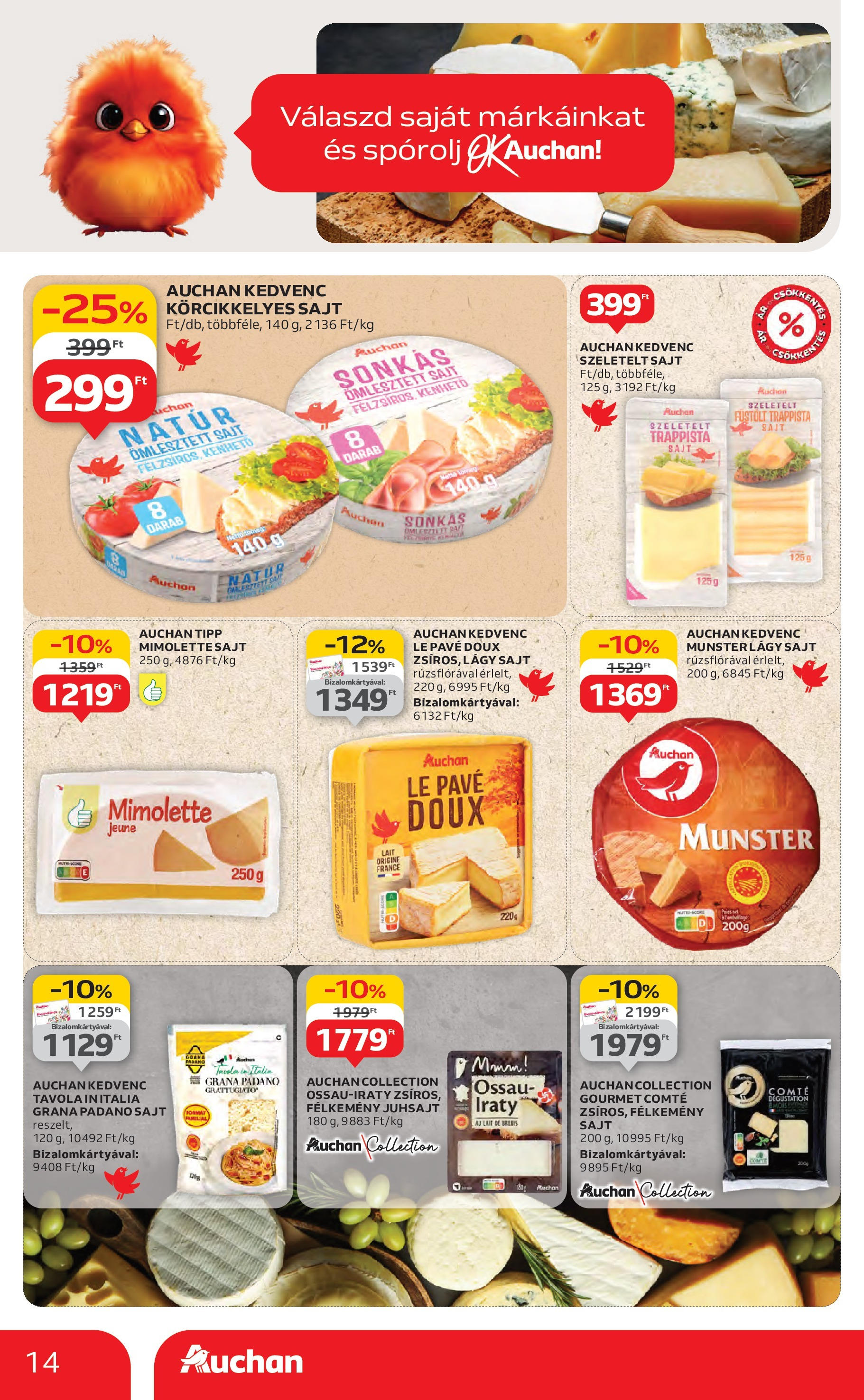 Akciós újság új Auchan - 2025.07.31. -tól/töl ⏳ | Oldal: 14 | Termékek: Grana padano, Sajt, Szeletelt sajt, Trappista sajt Auchan Akciós újság - 2025.07.31. -tól/töl > akció, lapozható szórólap 🛍️ | Oldal: 14 | Termékek: Grana padano, Sajt, Szeletelt sajt, Trappista sajt