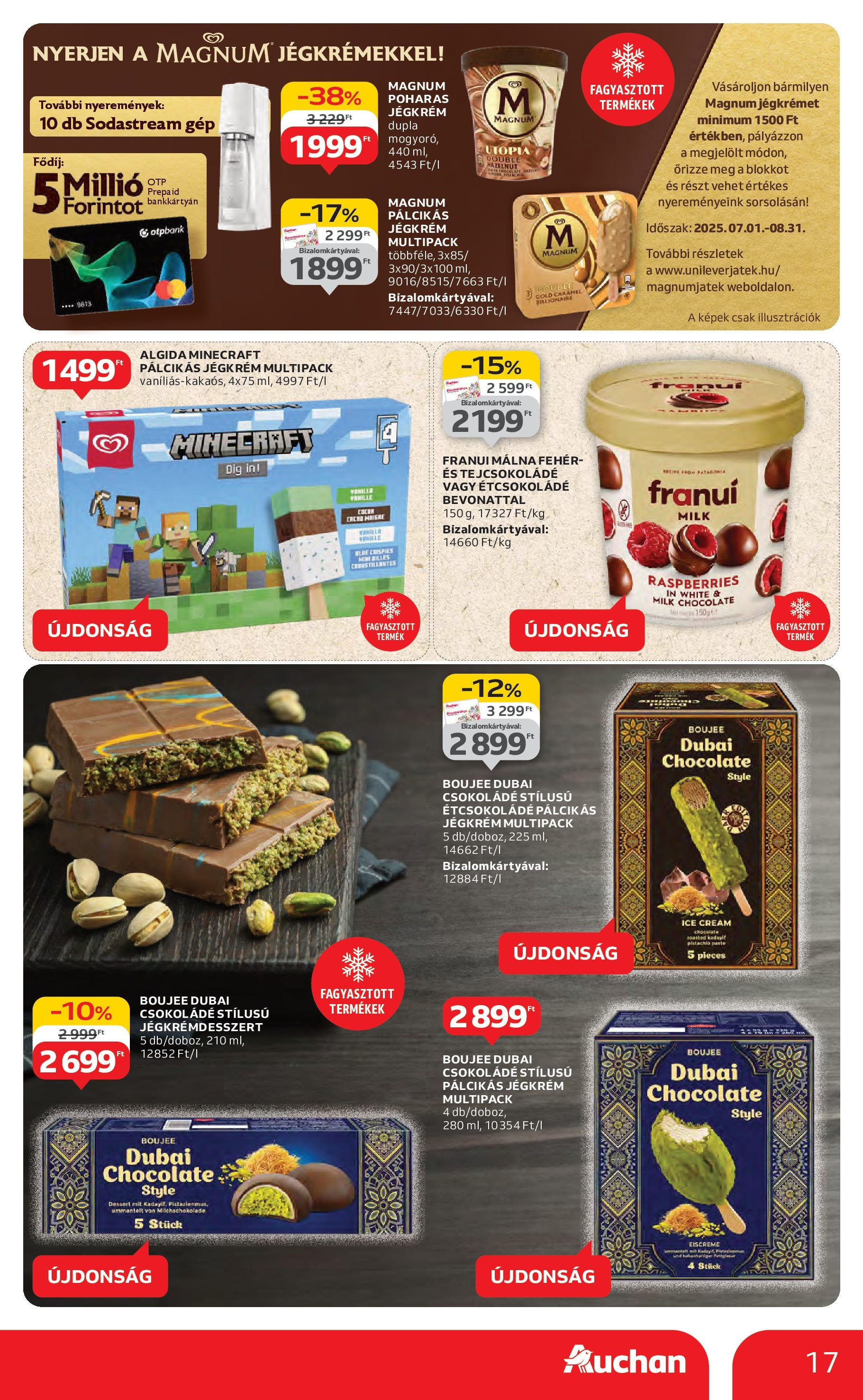 Akciós újság új Auchan - 2025.07.31. -tól/töl ⏳ | Oldal: 17 | Termékek: Magnum, Tejcsokoládé, Csokoládé, Jégkrém Auchan Akciós újság - 2025.07.31. -tól/töl > akció, lapozható szórólap 🛍️ | Oldal: 17 | Termékek: Magnum, Tejcsokoládé, Csokoládé, Jégkrém