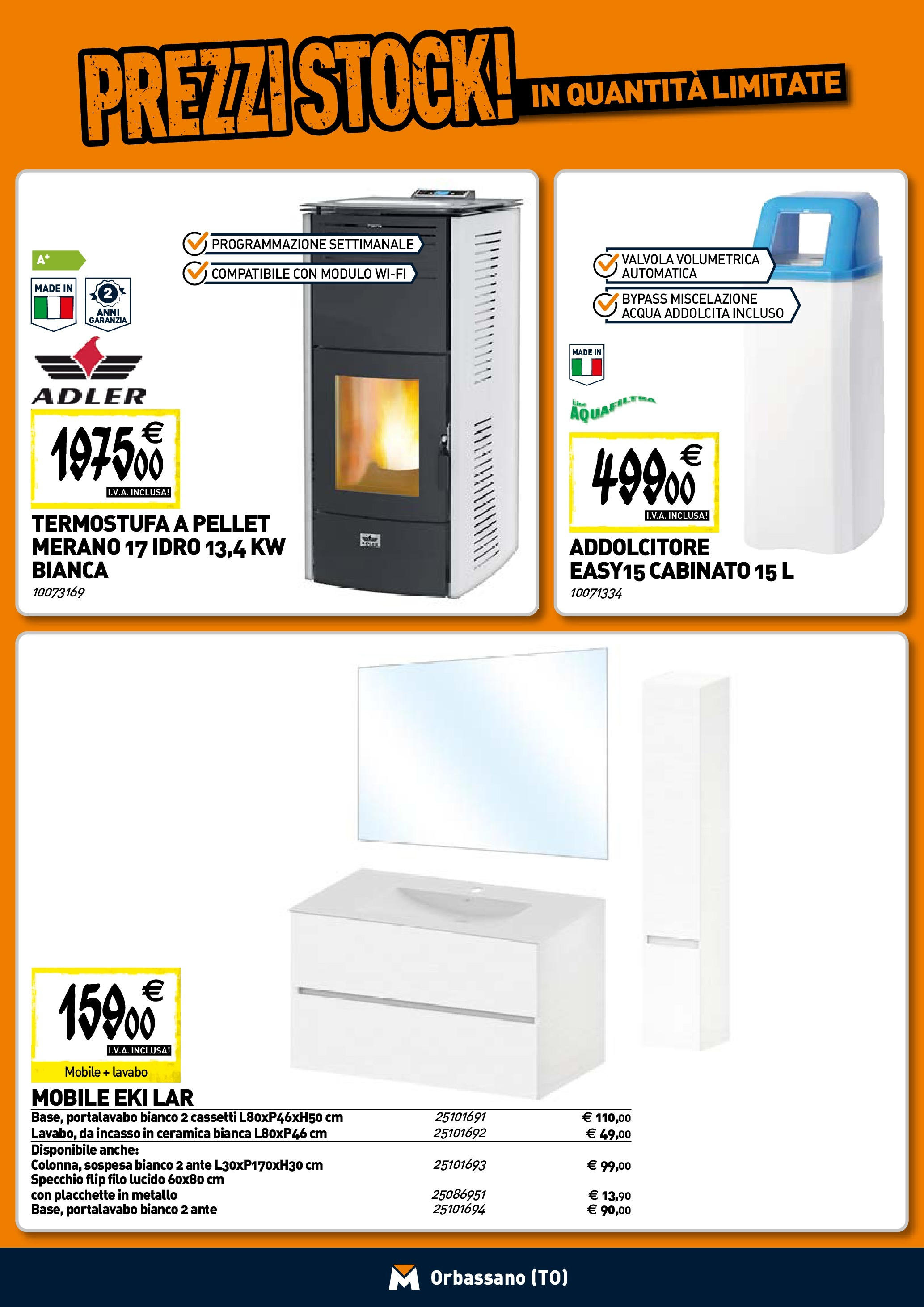 TECNOMAT - Straordinari prezzi stock! dal 30/07/2025 anteprima > nuovo offerte!β³ | Pagina: 7 | Prodotti: Mobile, Pellet, Acqua, Specchio Nuovo TECNOMAT - Straordinari prezzi stock! dal 30/07/2025 > offerte anteprima ποΈ | Pagina: 7 | Prodotti: Mobile, Pellet, Acqua, Specchio