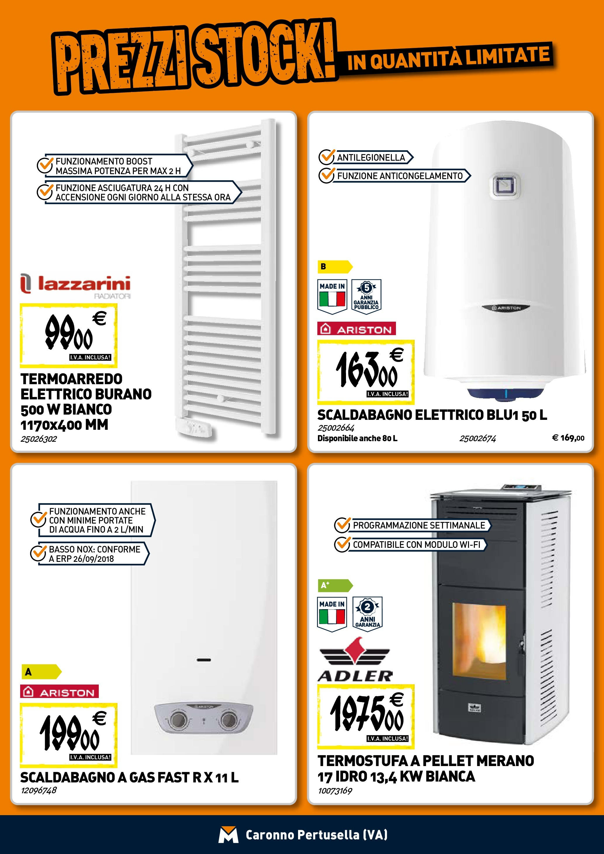 Nuovo TECNOMAT - Straordinari prezzi stock! dal 30/07/2025 > offerte anteprima 🛍️ | Pagina: 7 | Prodotti: Pellet, Scaldabagno, Acqua