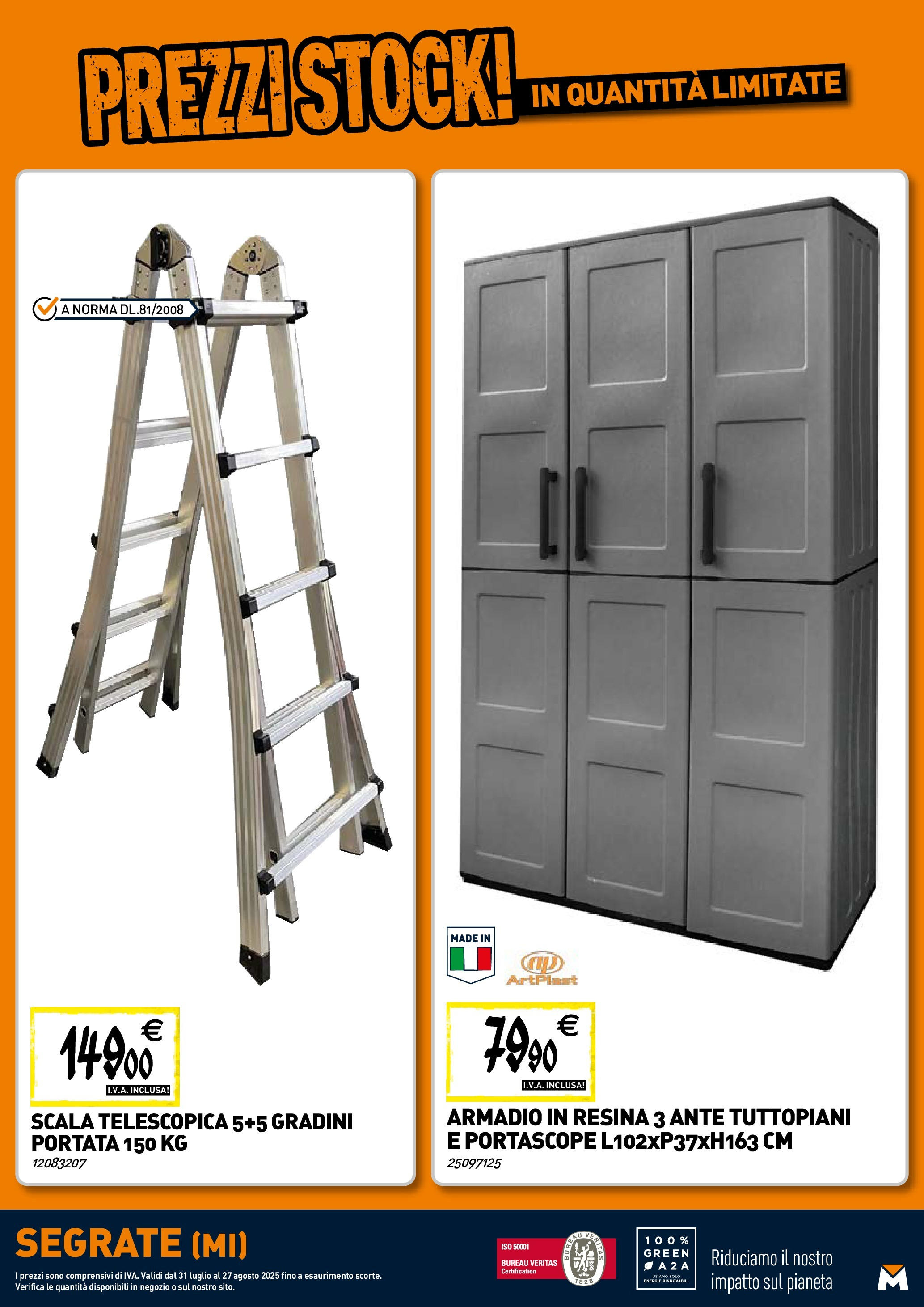 TECNOMAT - Straordinari prezzi stock! dal 30/07/2025 anteprima > nuovo offerte!β³ | Pagina: 22 | Prodotti: Scala, Armadio Nuovo TECNOMAT - Straordinari prezzi stock! dal 30/07/2025 > offerte anteprima ποΈ | Pagina: 22 | Prodotti: Scala, Armadio