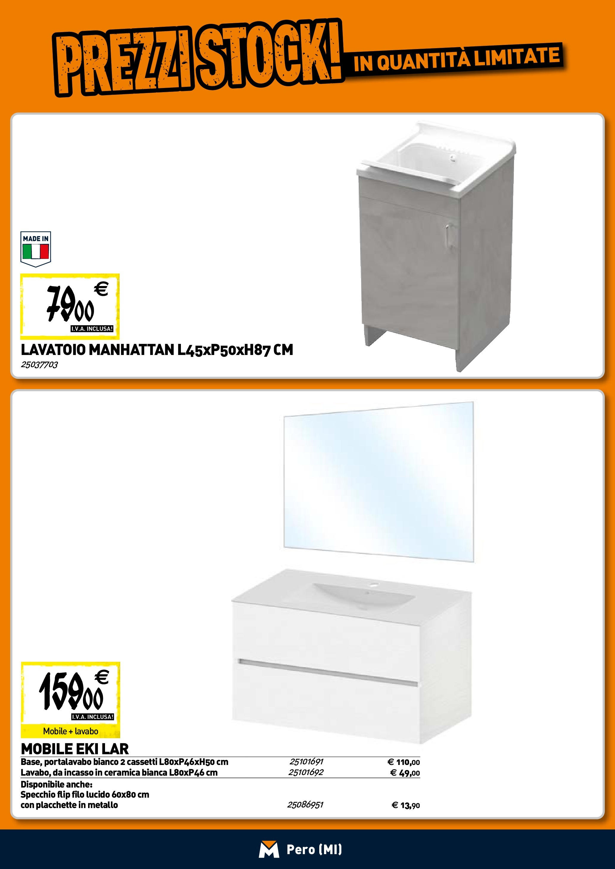Nuovo TECNOMAT - Straordinari prezzi stock! dal 30/07/2025 > offerte anteprima 🛍️ | Pagina: 8 | Prodotti: Mobile, Specchio