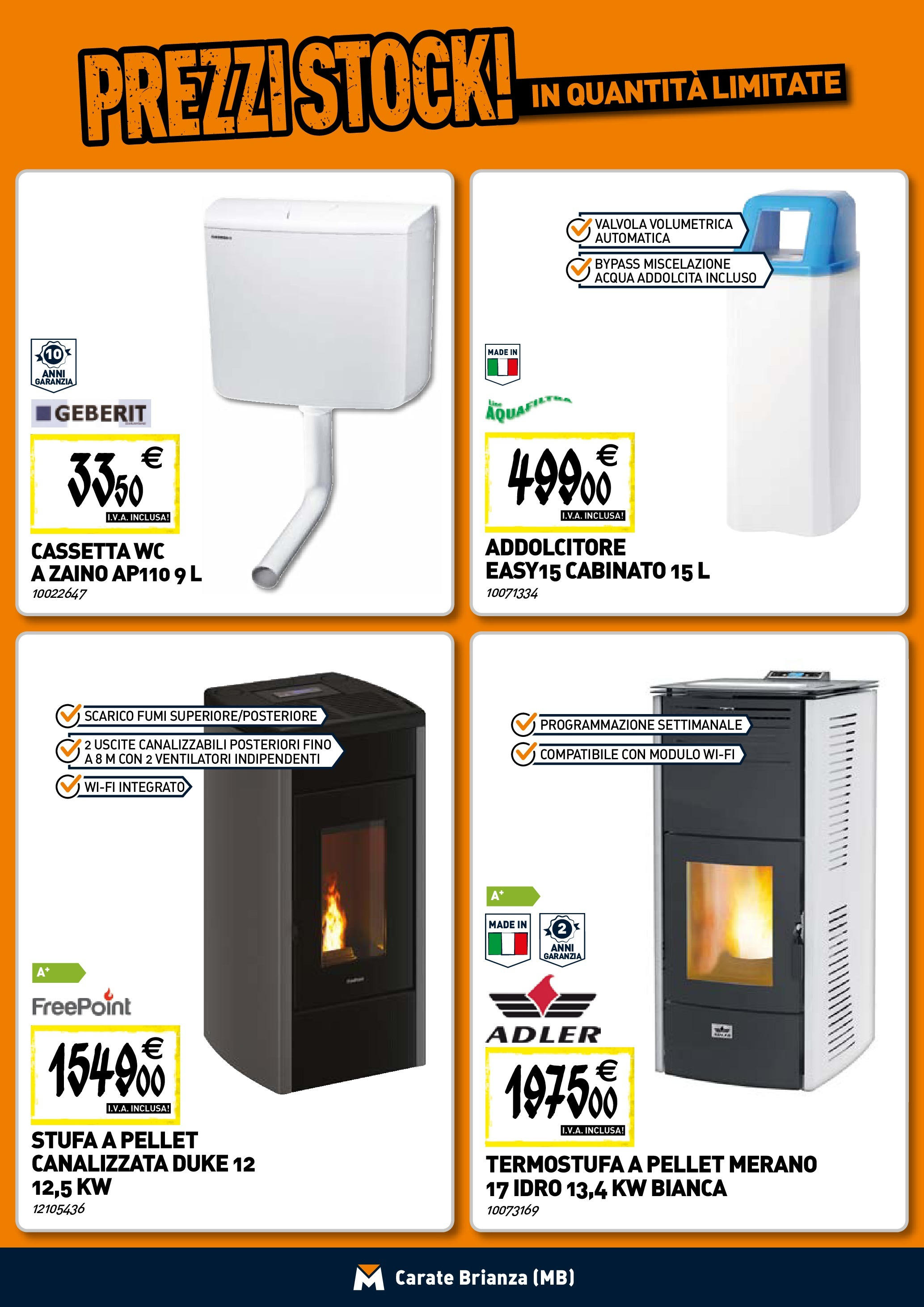 Nuovo TECNOMAT - Straordinari prezzi stock! dal 30/07/2025 > offerte anteprima 🛍️ | Pagina: 6 | Prodotti: Stufa a pellet, Acqua, Stufa, WC