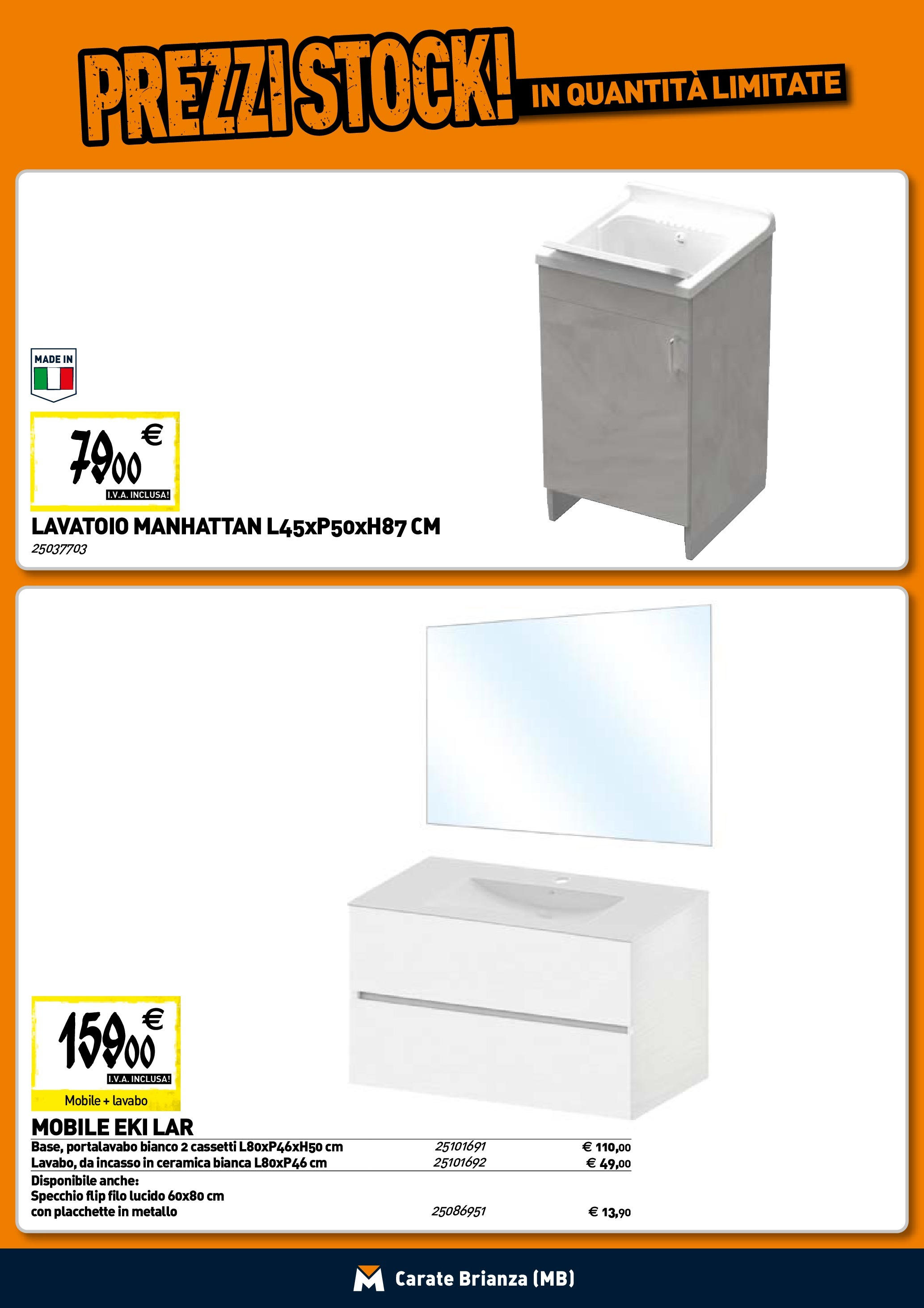 Nuovo TECNOMAT - Straordinari prezzi stock! dal 30/07/2025 > offerte anteprima 🛍️ | Pagina: 8 | Prodotti: Mobile, Specchio