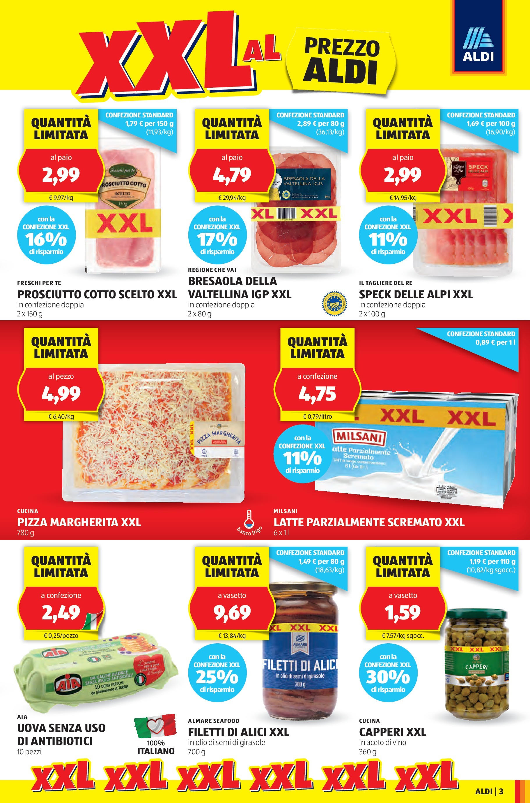 Nuovo Aldi - XXL dal 03/08/2025 > offerte anteprima 🛍️ | Pagina: 3 | Prodotti: Speck, Prosciutto Cotto, Latte parzialmente scremato, Olio di semi di girasole