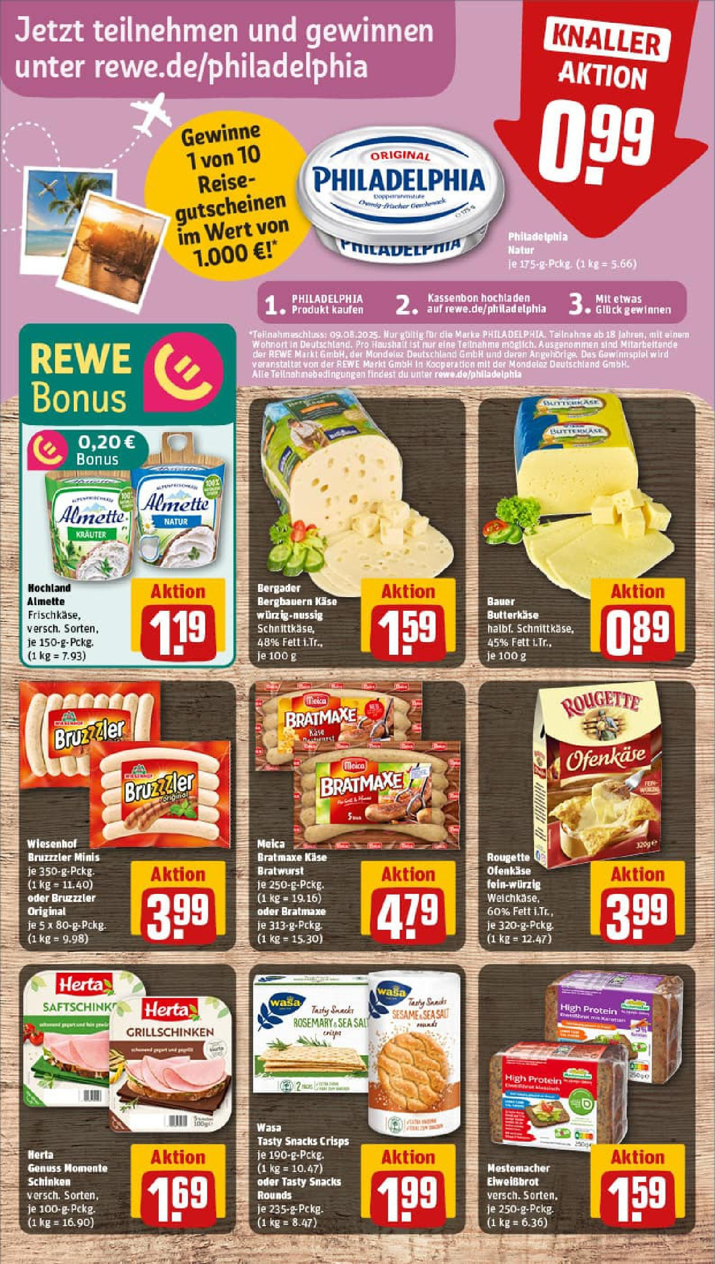 REWE Prospekt ab 03.08.2025 zum Blättern » Angebote | Seite: 9 | Produkte: Almette, Käse, Philadelphia, Rougette ofenkase REWE Prospekt ab 03.08.2025 zum Blättern » Angebote | Seite: 9 | Produkte: Almette, Käse, Philadelphia, Rougette ofenkase