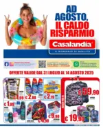 Casalandia Ad agosto, il caldo risparmio - al 14.08.2025