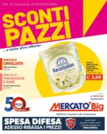Mercatò Big Sconti pazzi...e tante offerte - al 10.08.2025