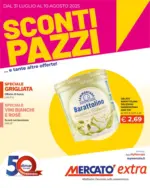Mercat&ograve; Extra Sconti pazzi...e tante altre offerte - al 10.08.2025