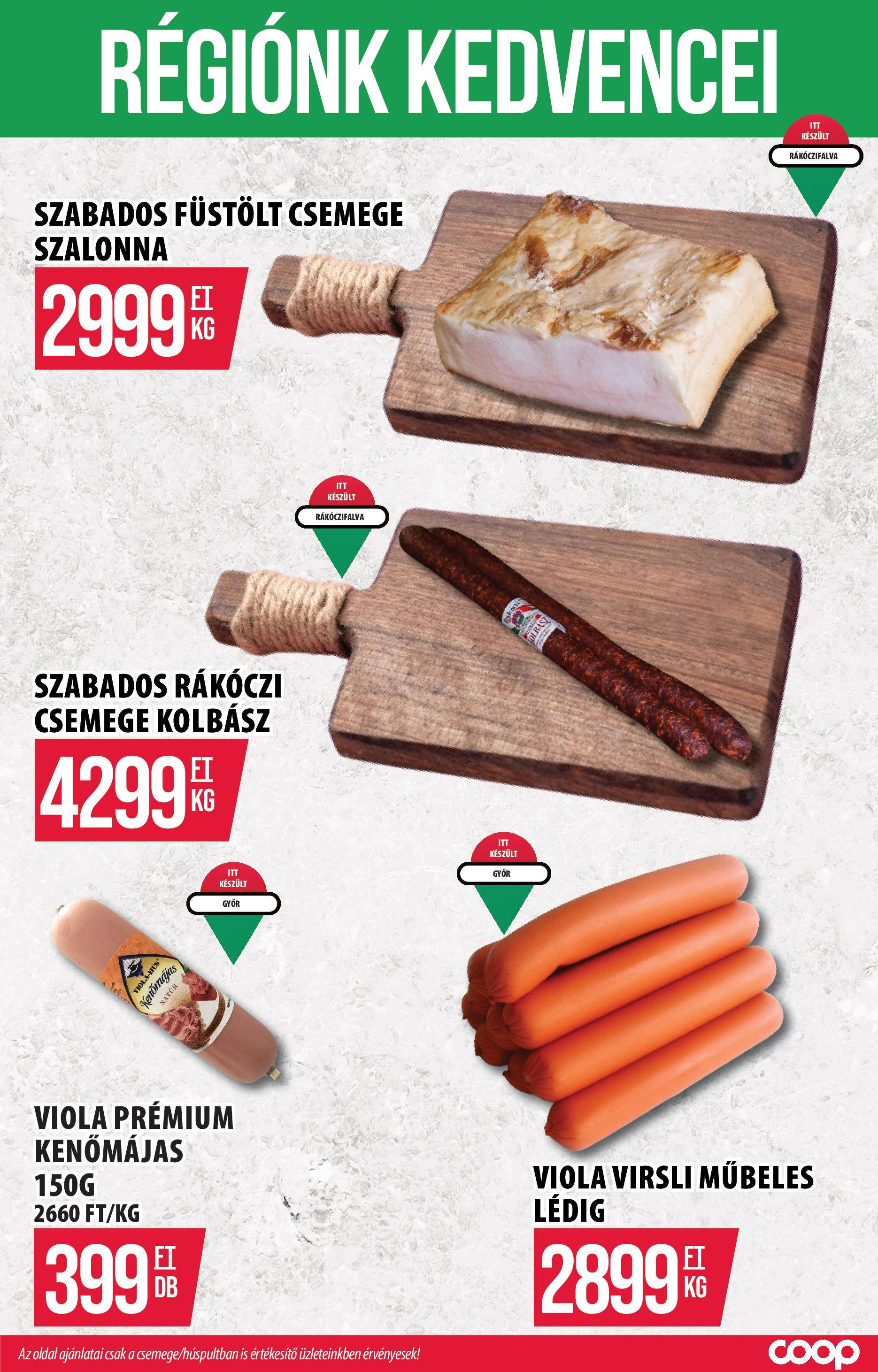 COOP Szolnok Akciós újság - 2025.08.07. -tól/töl > akció, lapozható szórólap 🛍️ | Oldal: 4 | Termékek: Virsli, Kolbász, Kenőmájas, Szalonna