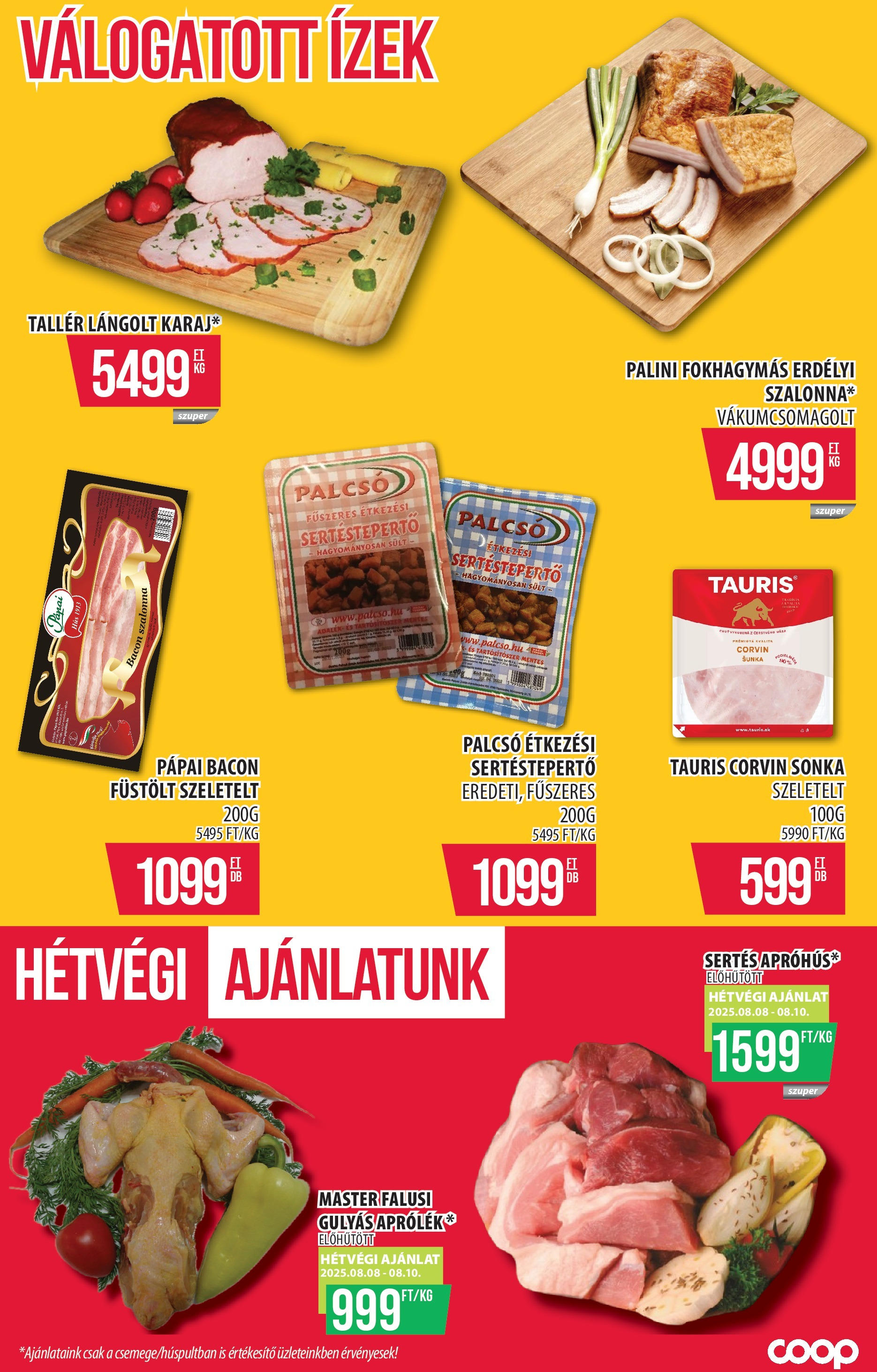 COOP Szolnok Akciós újság - 2025.08.07. -tól/töl > akció, lapozható szórólap 🛍️ | Oldal: 7 | Termékek: Hús, Sonka, Bacon, Szalonna