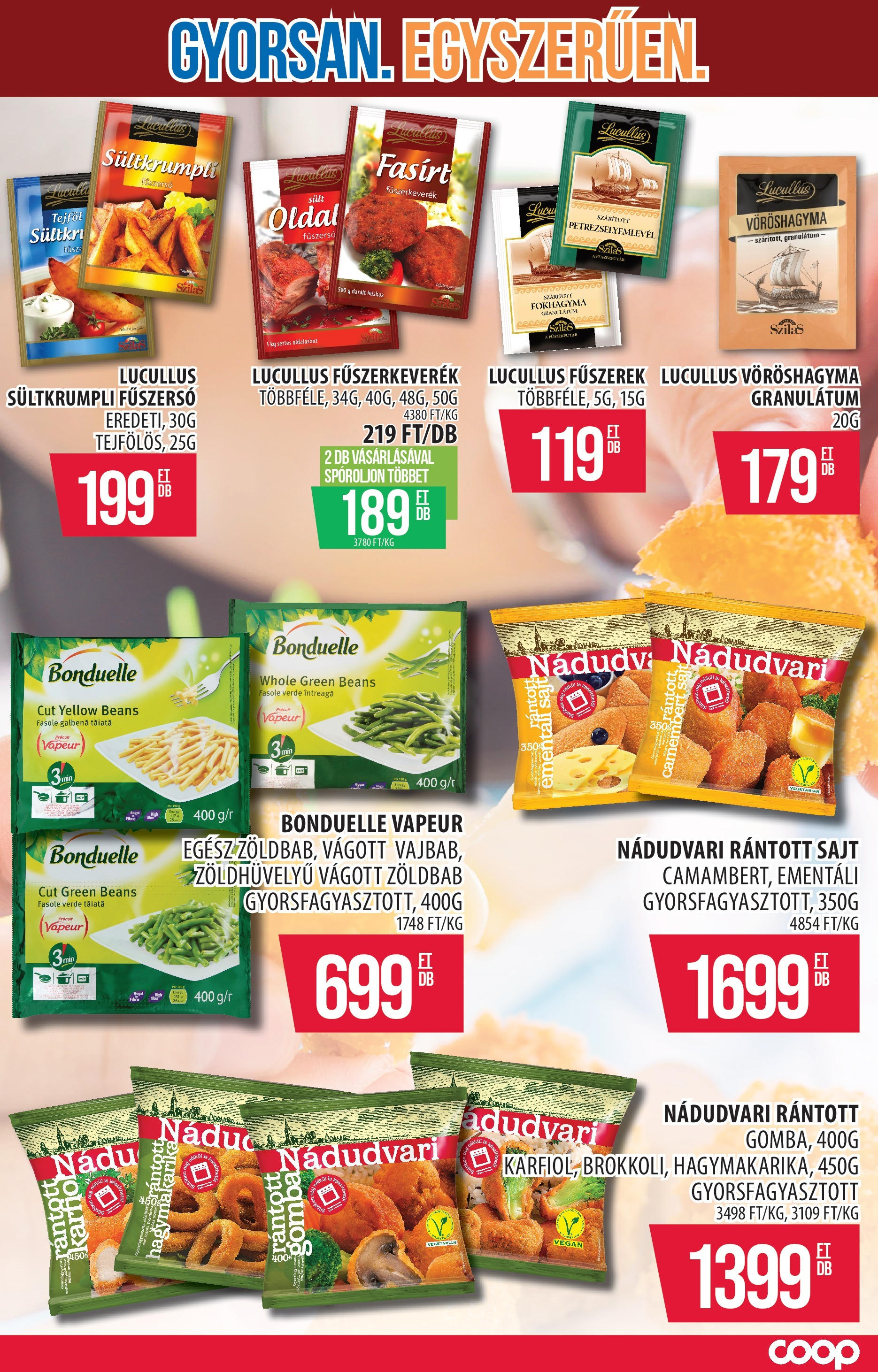 COOP Szolnok Akciós újság - 2025.08.07. -tól/töl > akció, lapozható szórólap 🛍️ | Oldal: 9 | Termékek: Fokhagyma, Fűszerek, Ementáli sajt, Vegán