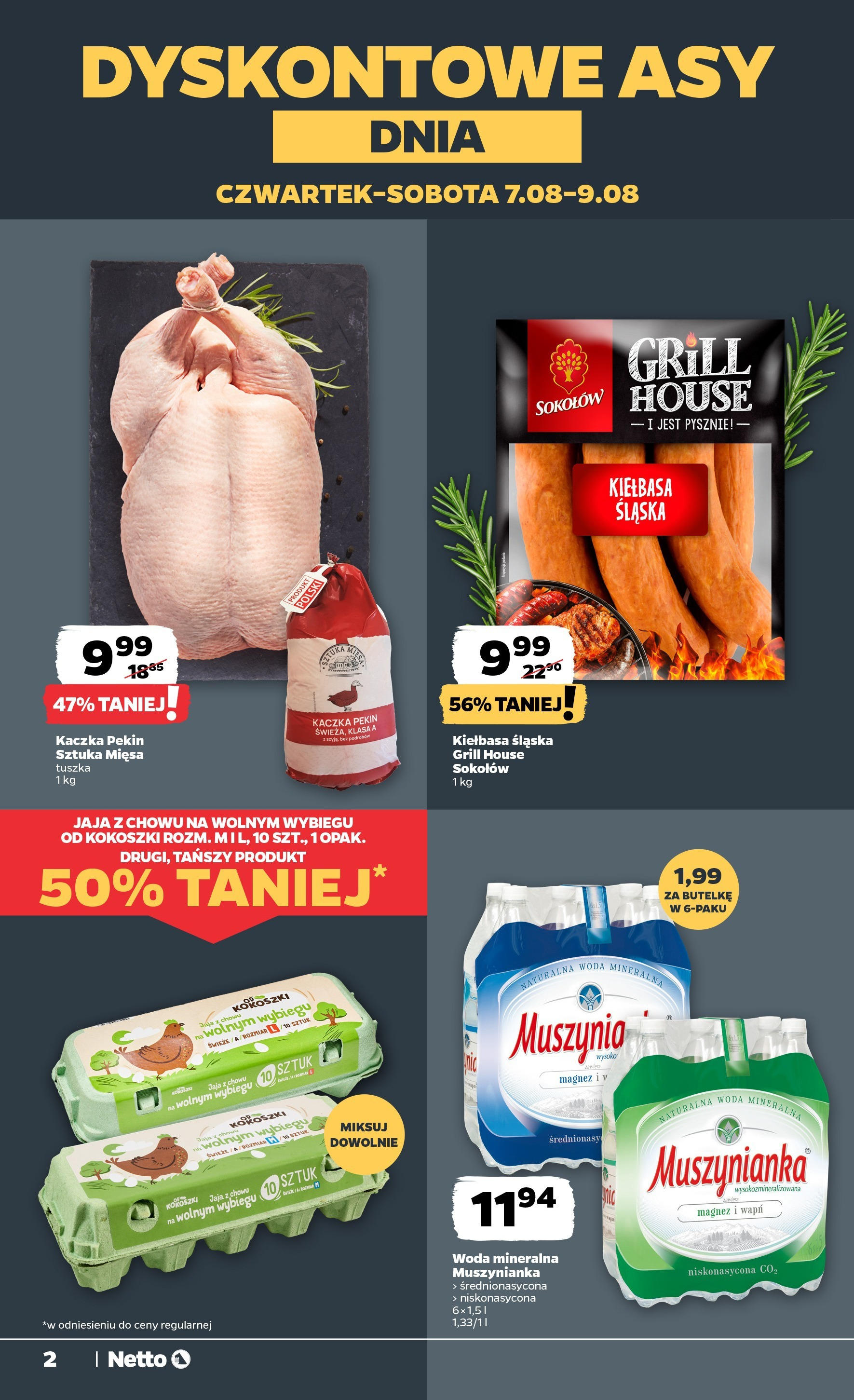 Netto gazetka - Spożywcza od 07.08.2025 | Promocje | Strona: 2 | Produkty: Kaczka, Kiełbasa śląska, Woda, Jaja Netto gazetka - Spożywcza od 07.08.2025 - Aktualne promocje | Strona: 2 | Produkty: Kaczka, Kiełbasa śląska, Woda, Jaja