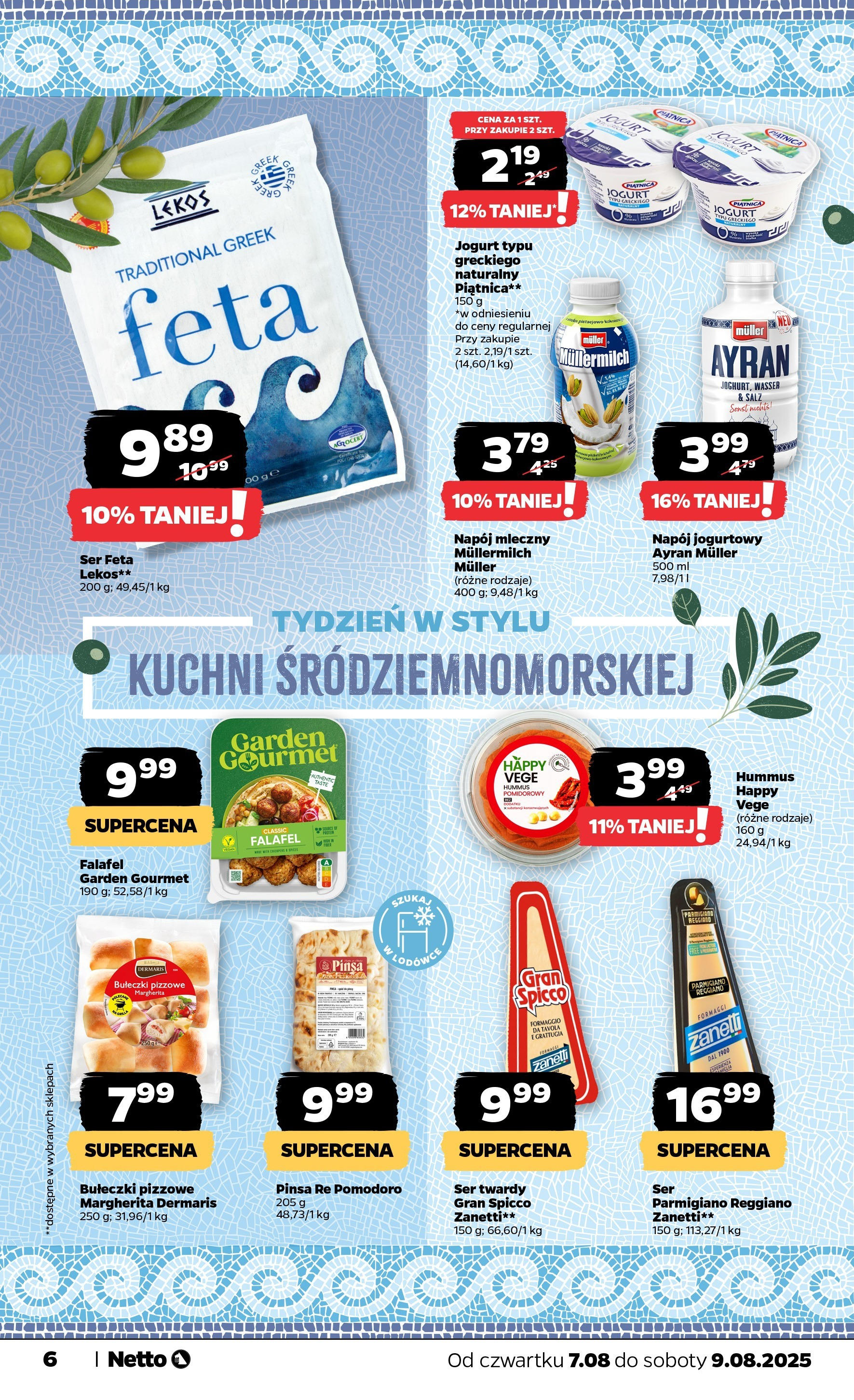 Netto gazetka - Spożywcza od 07.08.2025 | Promocje | Strona: 6 | Produkty: Hummus, Jogurt, Pinsa, Ser feta Netto gazetka - Spożywcza od 07.08.2025 - Aktualne promocje | Strona: 6 | Produkty: Hummus, Jogurt, Pinsa, Ser feta