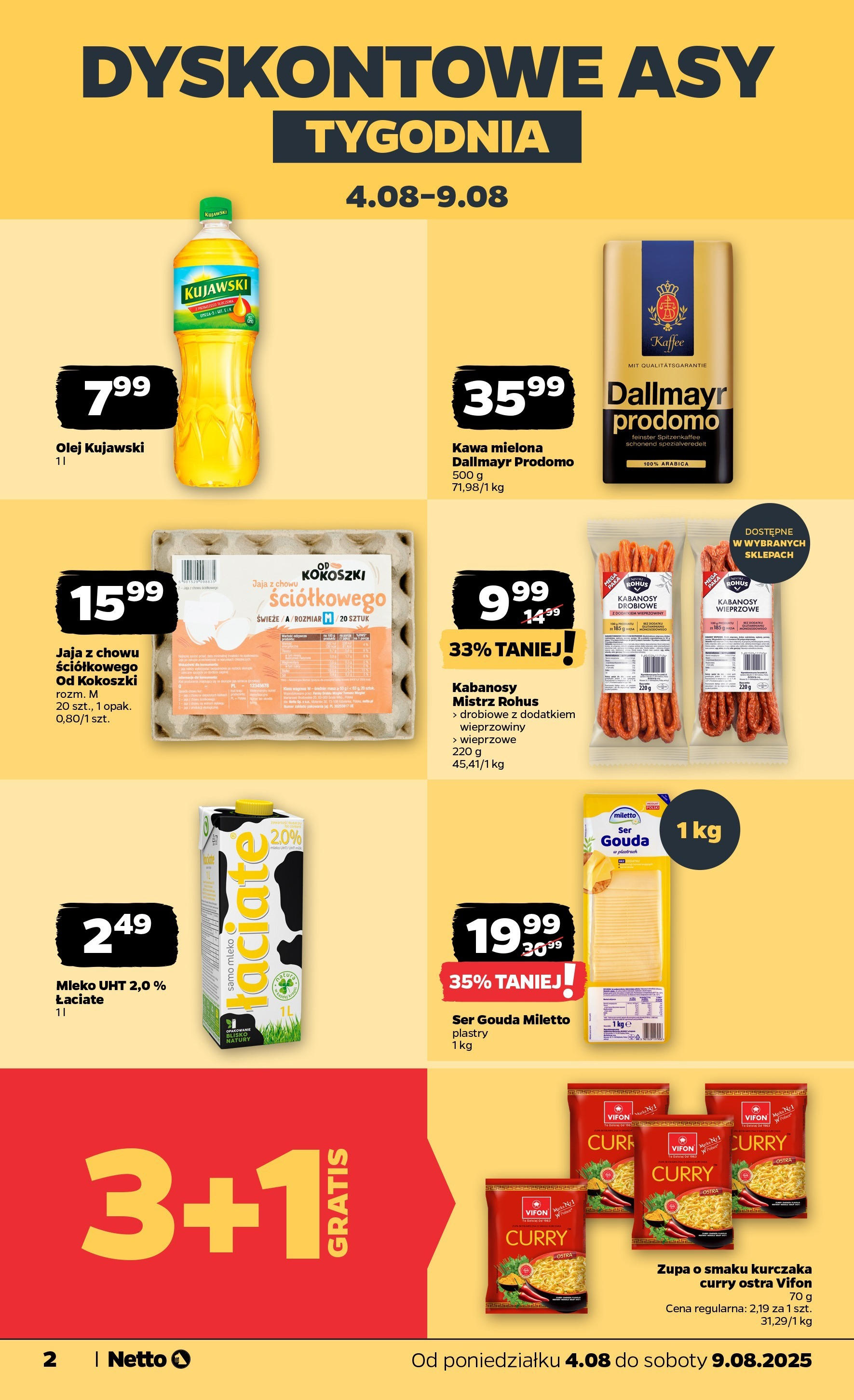 Netto gazetka od 04.08.2025 | Promocje | Strona: 2 | Produkty: Olej kujawski, Kawa, Jaja, Ser gouda Netto gazetka od 04.08.2025 - Aktualne promocje | Strona: 2 | Produkty: Olej kujawski, Kawa, Jaja, Ser gouda