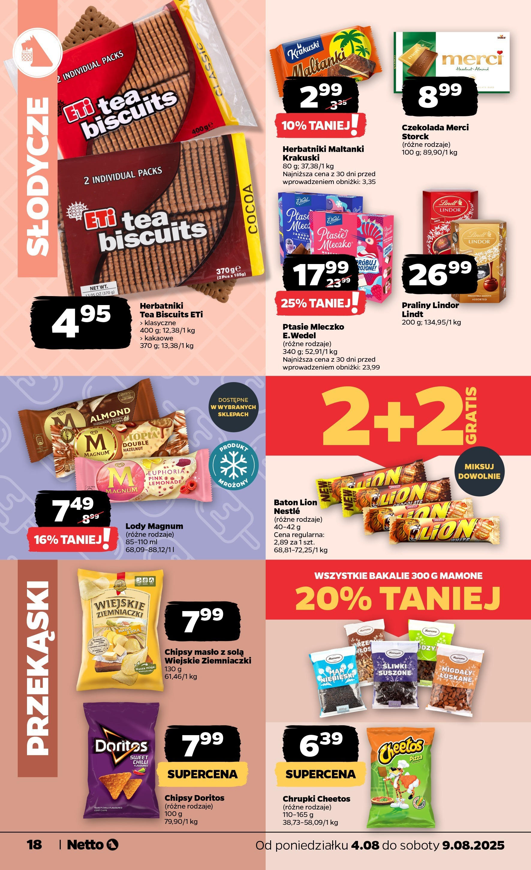 Netto gazetka od 04.08.2025 | Promocje | Strona: 18 | Produkty: Słodycze, Chipsy, Praliny, Lody Magnum Netto gazetka od 04.08.2025 - Aktualne promocje | Strona: 18 | Produkty: Słodycze, Chipsy, Praliny, Lody Magnum