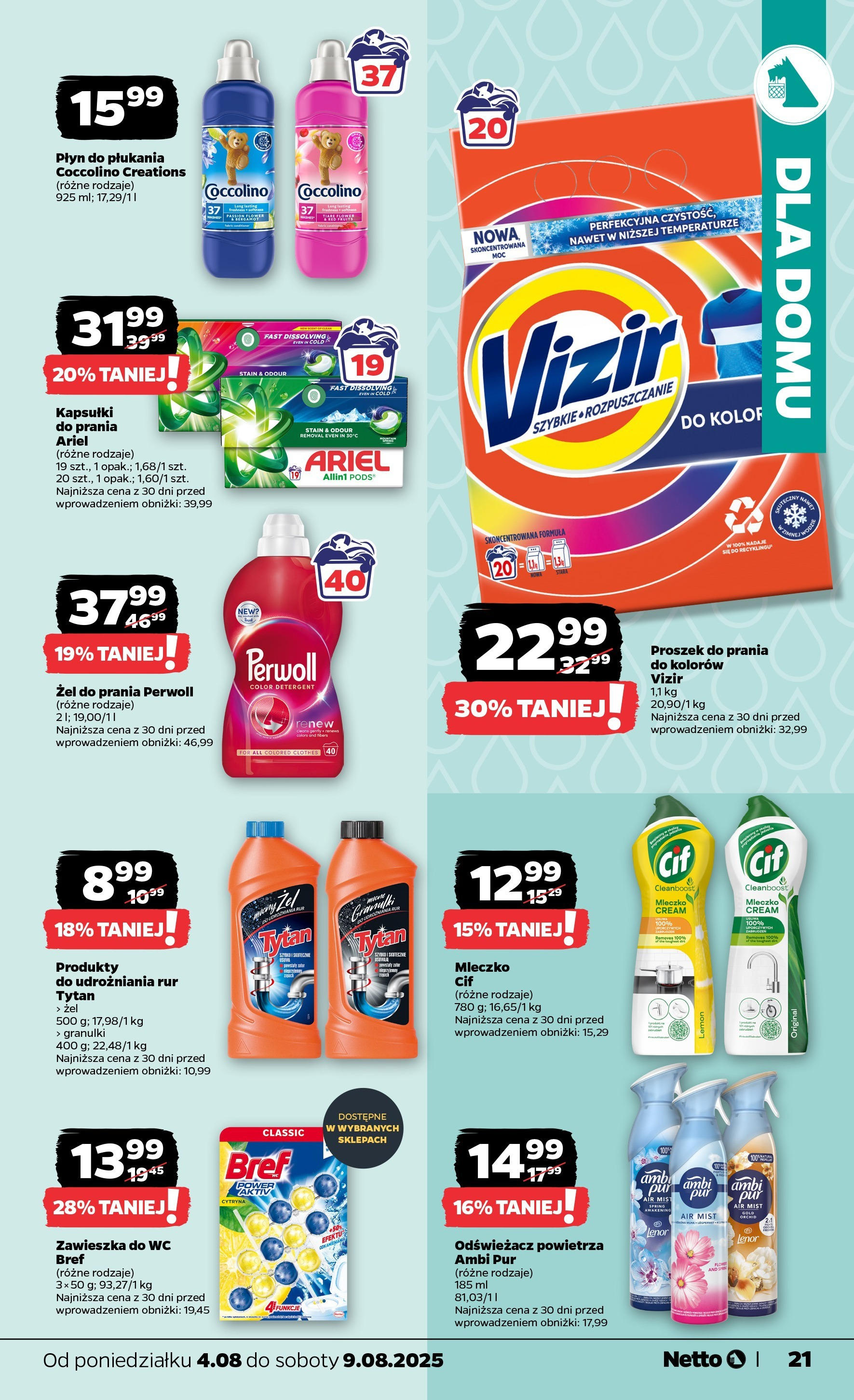 Netto gazetka od 04.08.2025 | Promocje | Strona: 21 | Produkty: Odświeżacz powietrza, Ariel, Proszek do prania, Detergent Netto gazetka od 04.08.2025 - Aktualne promocje | Strona: 21 | Produkty: Odświeżacz powietrza, Ariel, Proszek do prania, Detergent
