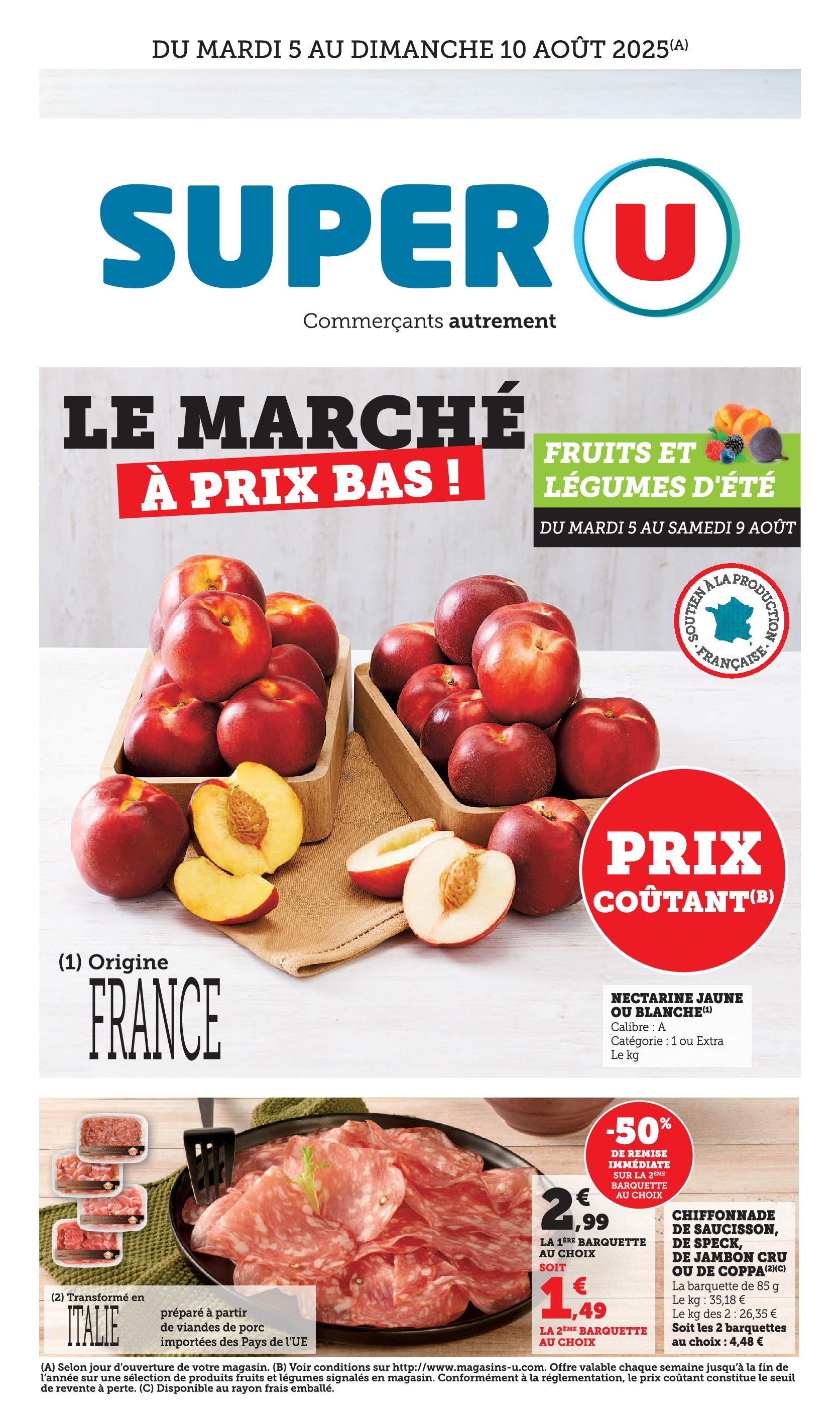 Super U - Le marché à prix bas! à partir du 04/08/2025 - promo en ligne | Page: 1 | Produits: Jambon Cru, Nectarine, Jambon, Porc