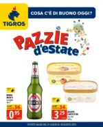 Tigros PAZZIE D'ESTATE - al 18.08.2025