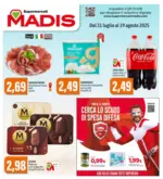 Madis Dal 31 luglio al 19 agosto 2025 - al 19.08.2025