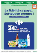 Carrefour LA FIDÉLITÉ, CA PAYE SURTOUT EN PROMOS... EN AOÛT - au 31.08.2025